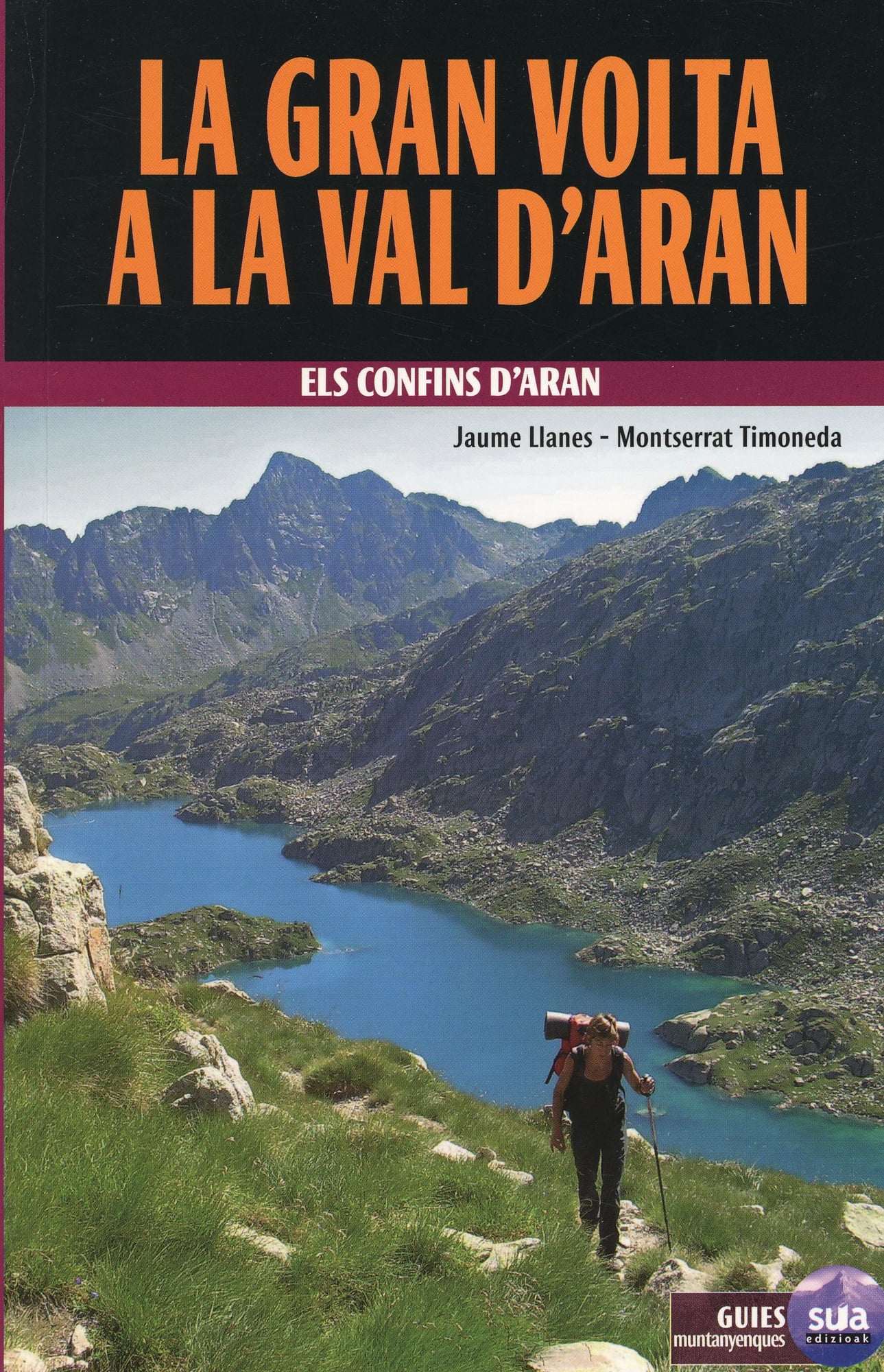 Gran Volta a la Val d'Aran, La : Els confins d'Aran - Portada