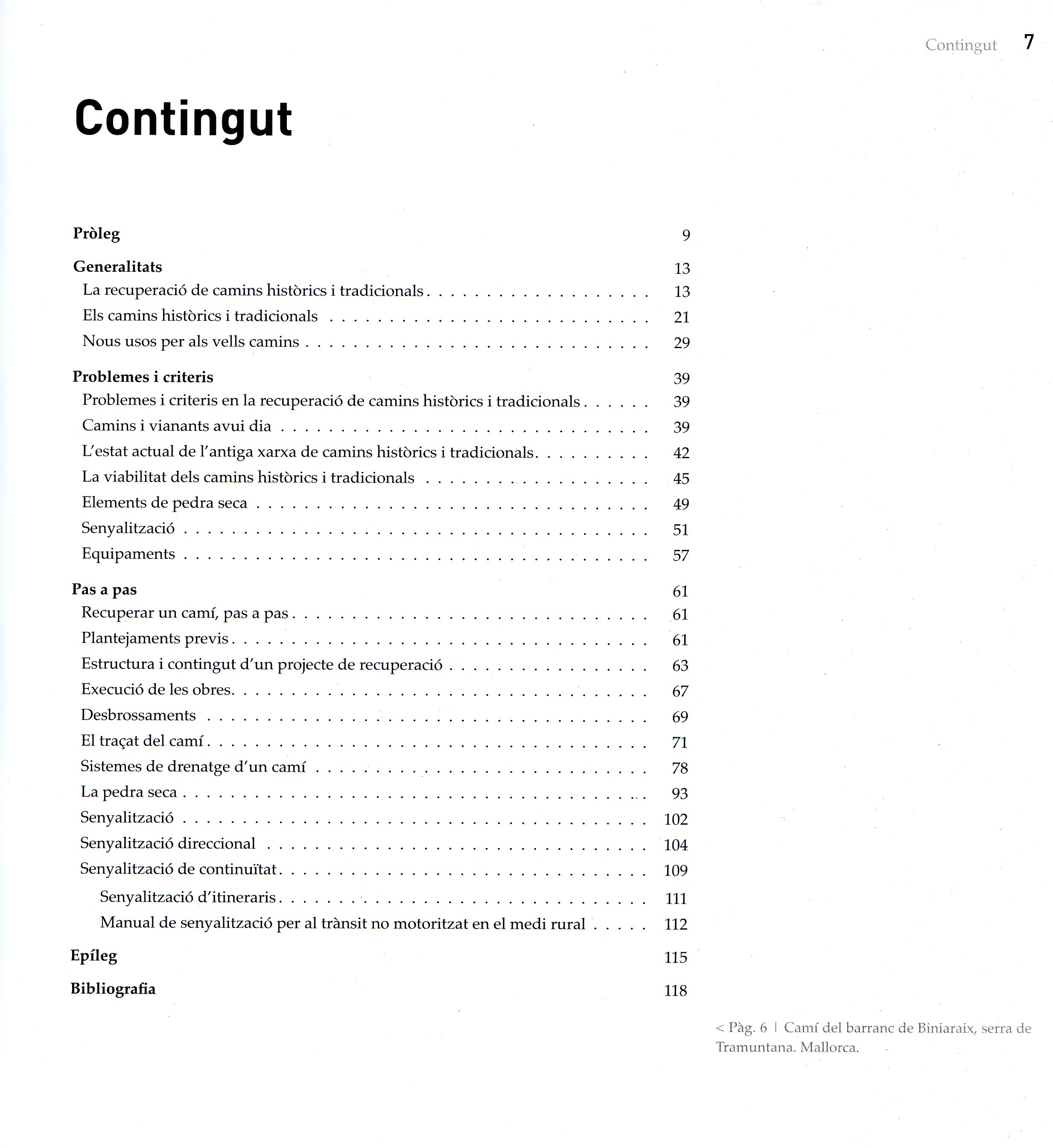 recuperació de camins tradicionals, La : Manual per establir criteris, mostrar tècniques i proposar actuacions. - Miniatura 2