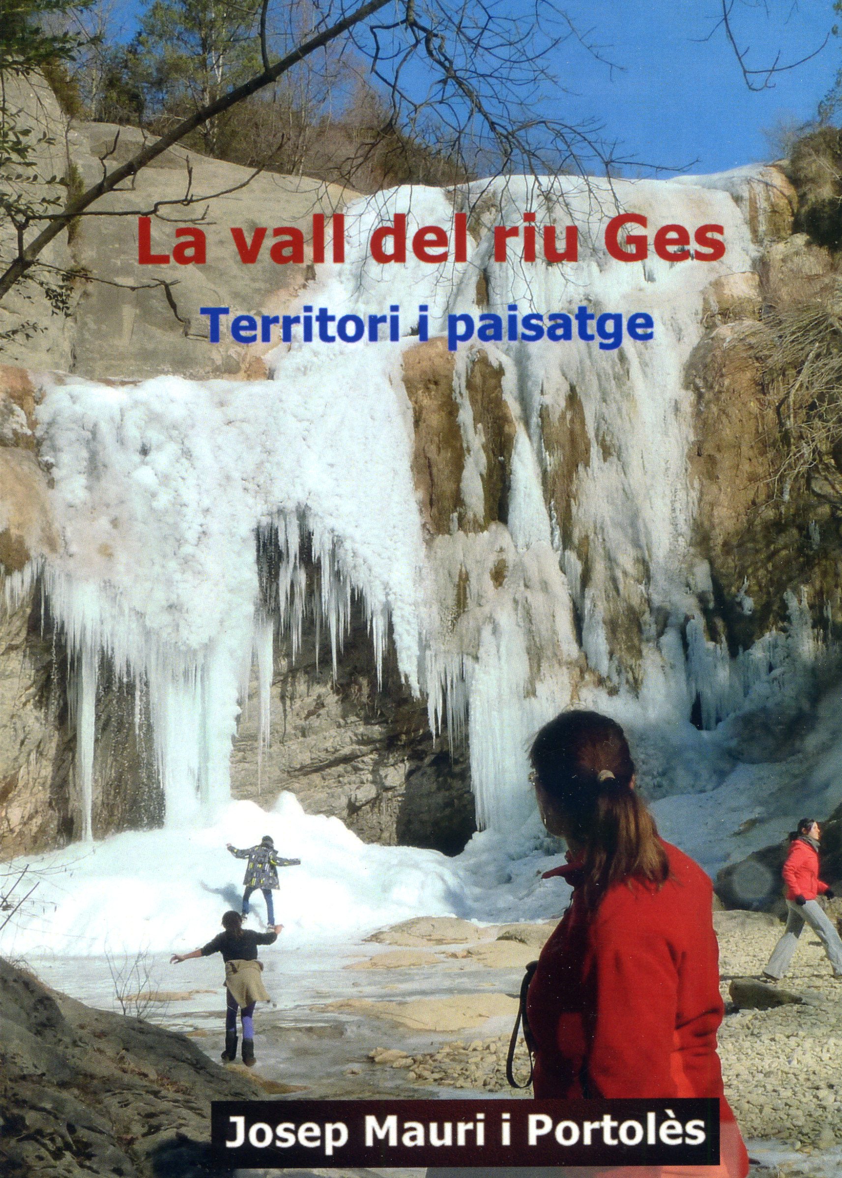 vall del riu Ges, La : Territori i paisatge - Portada