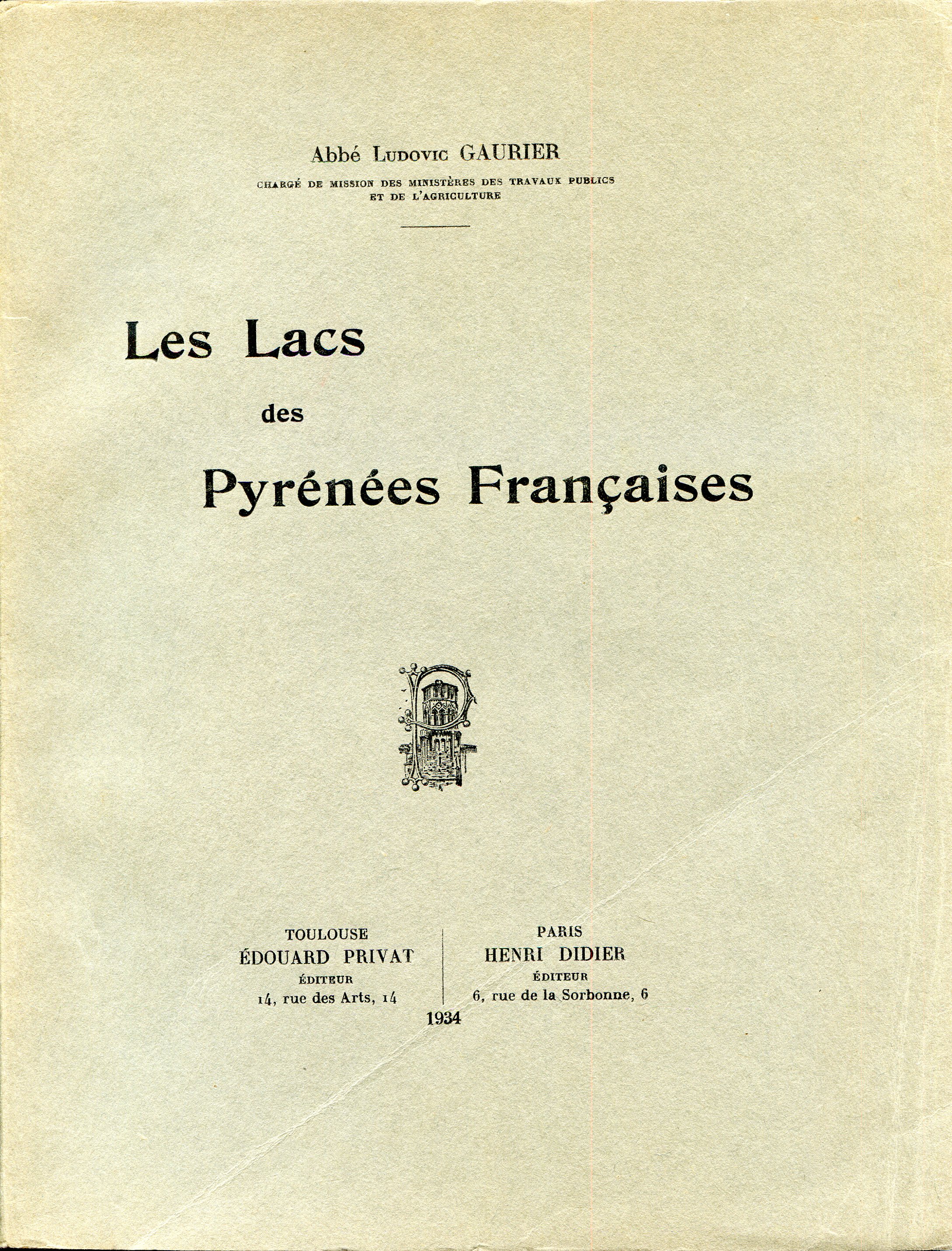 lacs des Pyrénées Françaises, Les : Commentaire de l'Atlas couronné par l'Académie des Sciences (Prix Gay, 1029) - Portada