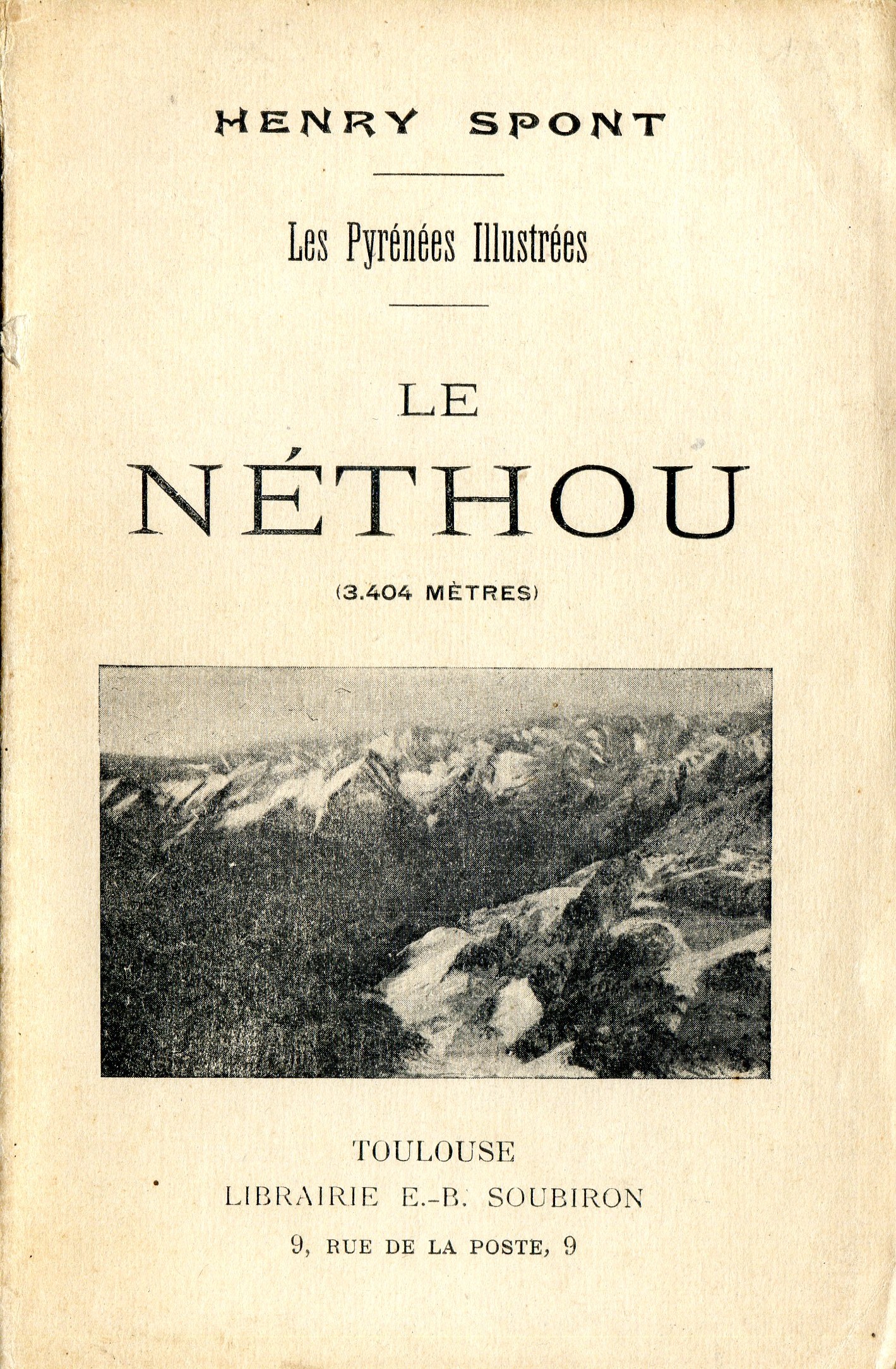 Néthou, Le : (3.404 mètres) : Pyrénées Illustrées, Les - Portada