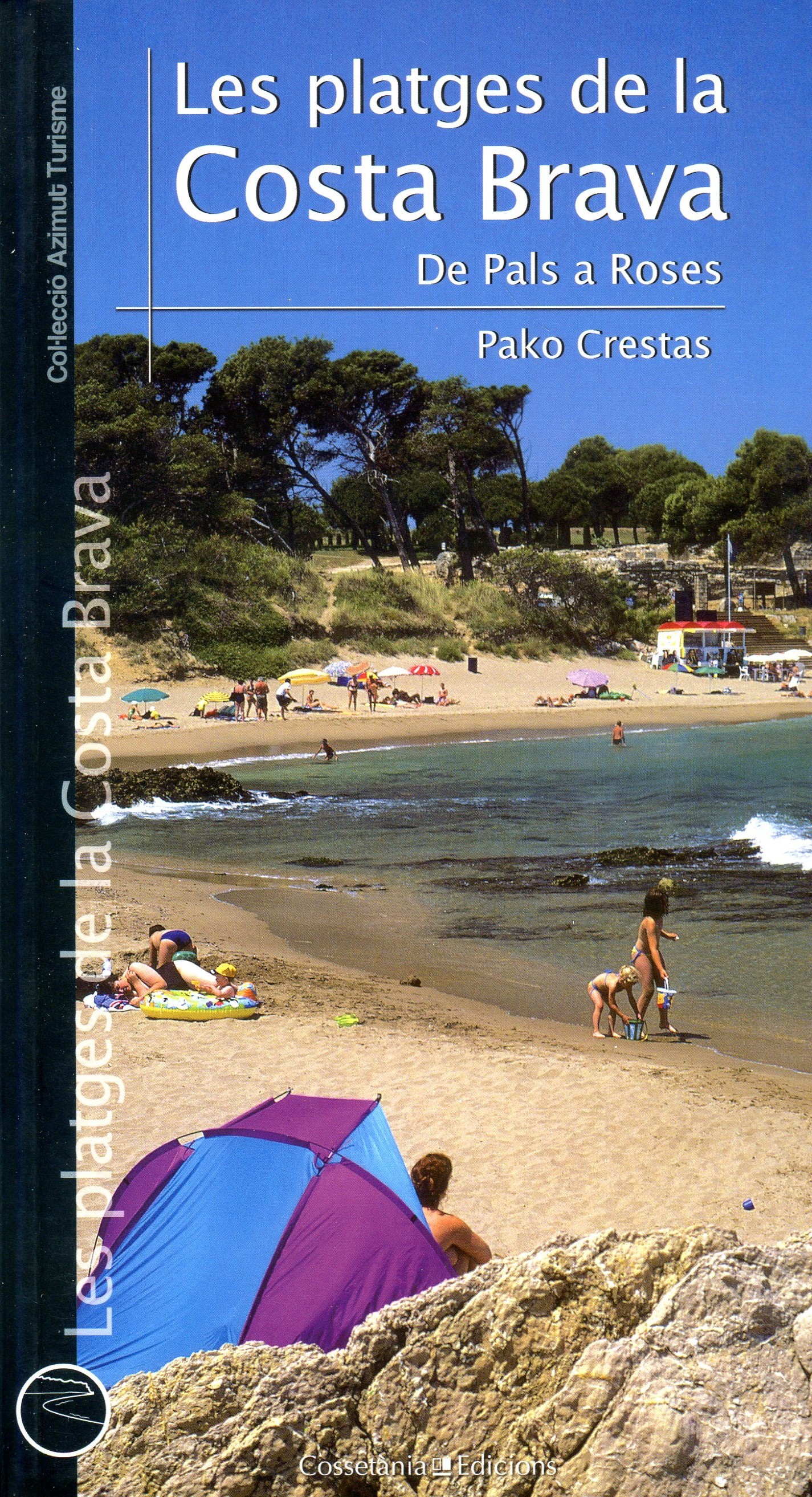platges de la Costa Brava, Les : De Pals a Roses - Portada