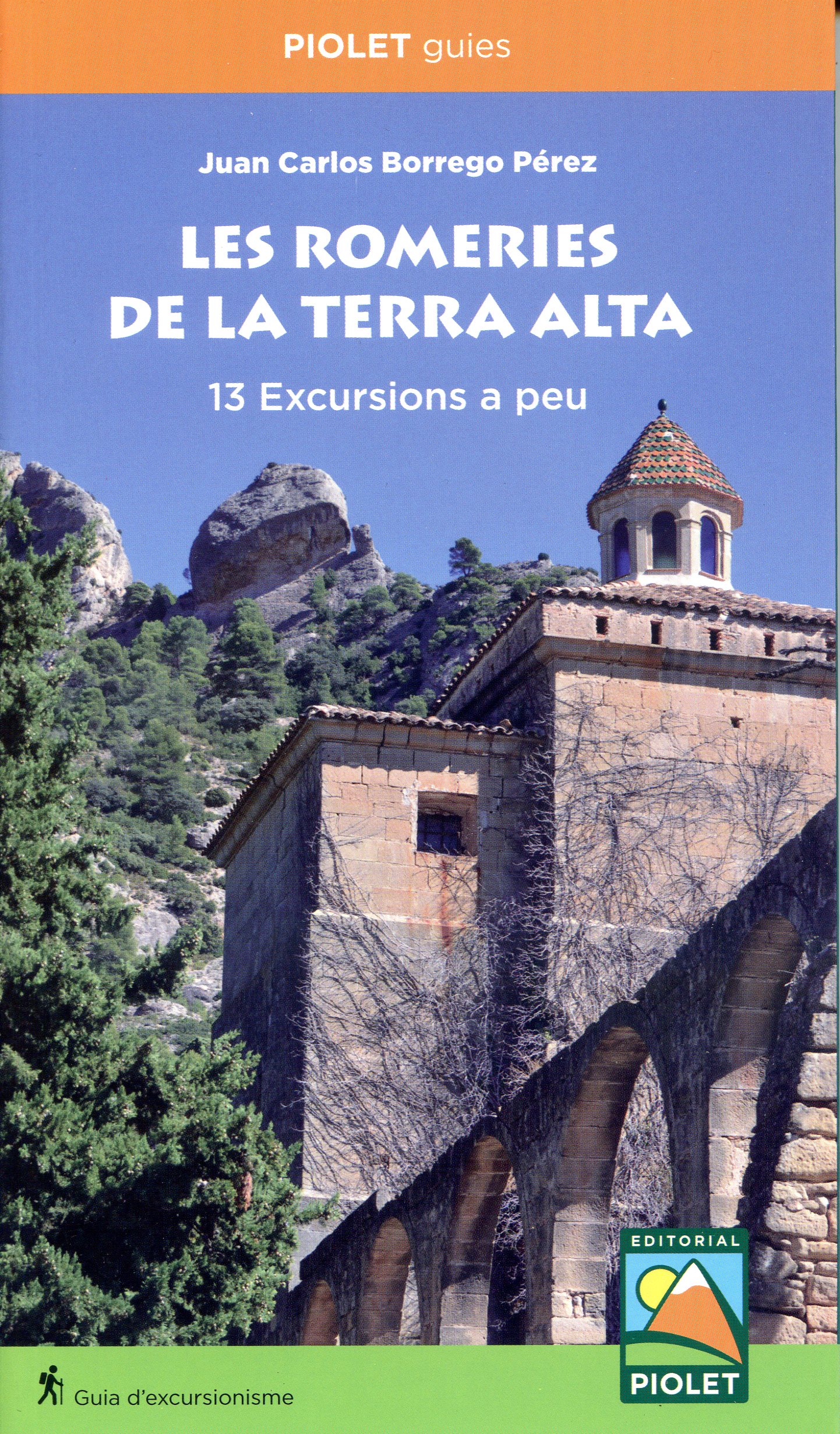 romeries de la Terra Alta, Les : 13 excursions a peu - Portada