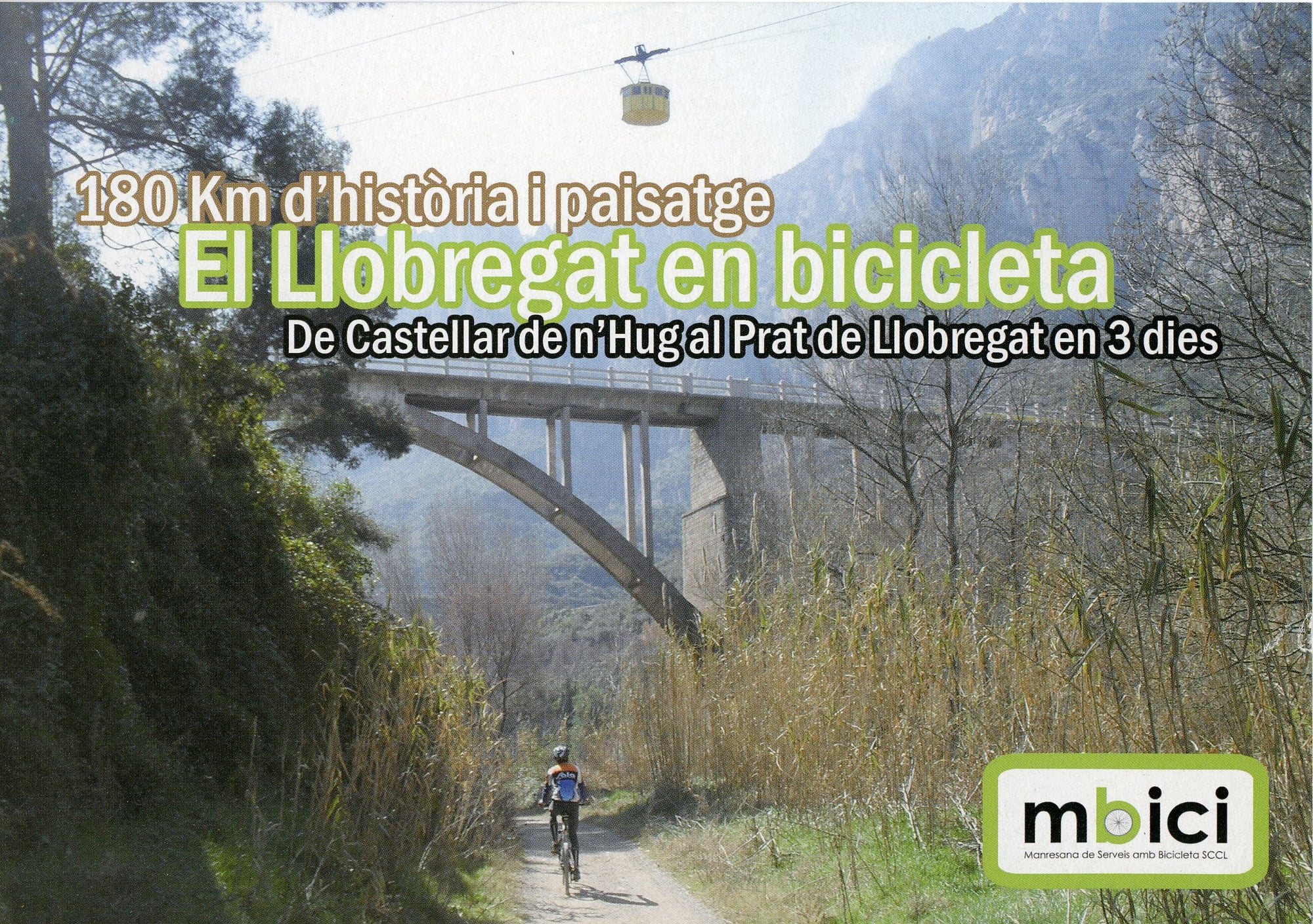 Llobregat en bicicleta, El / 180 km d'història i paisatge : De Castellar de n'Hug al Prat de Llobregat en 3 dies - Portada