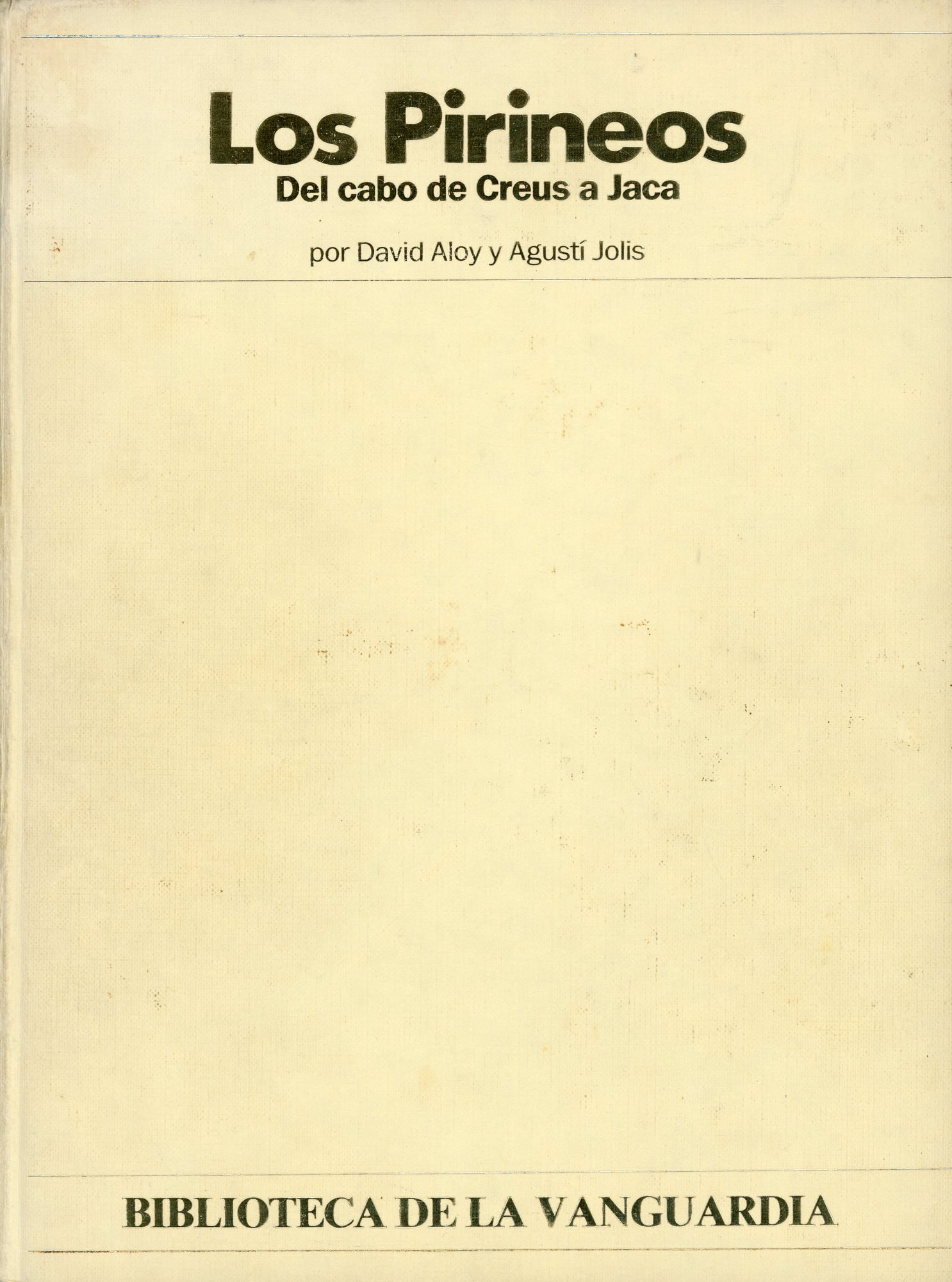 Pirineos, Los : Del cabo de Creus a Jaca - Portada