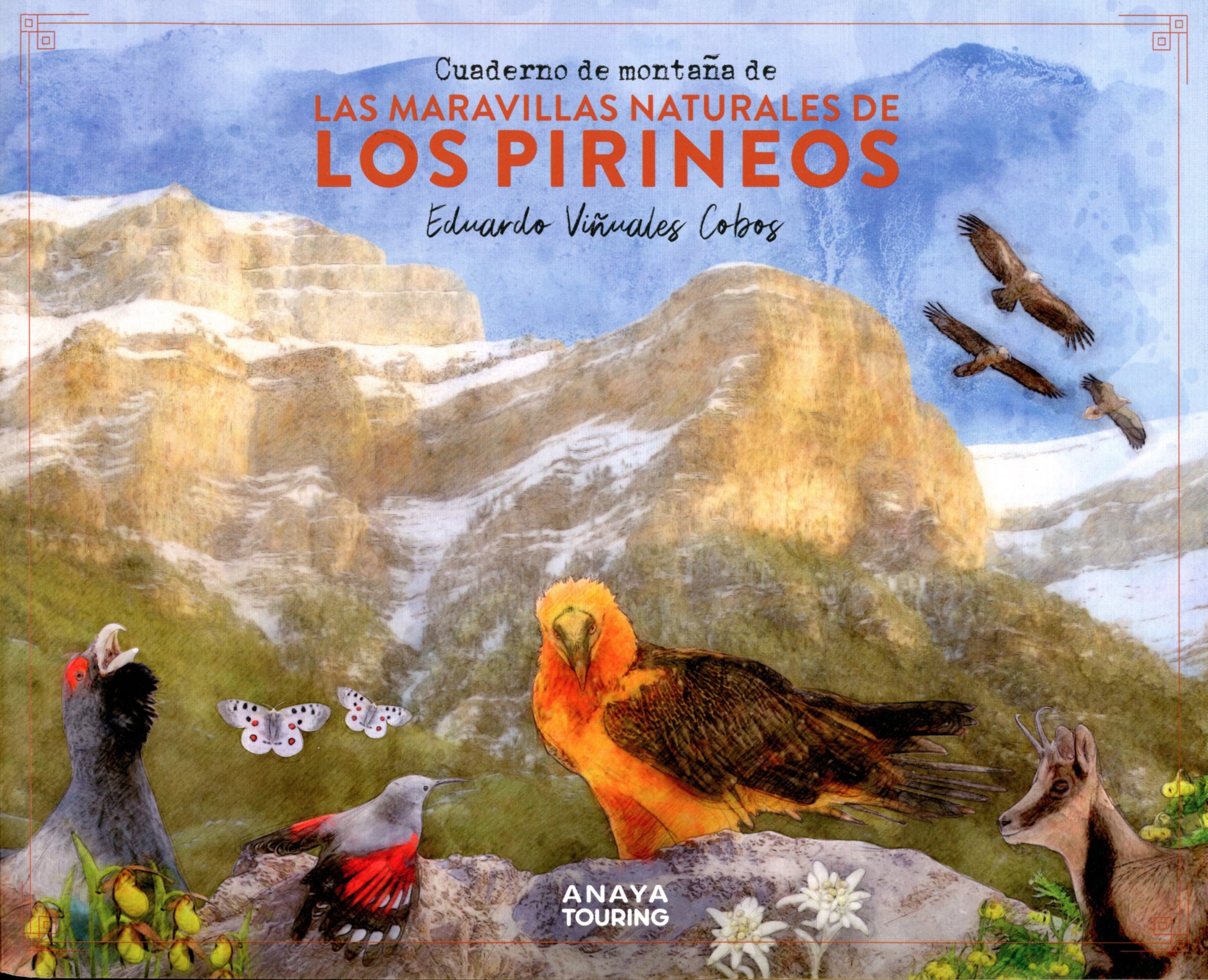 Cuaderno de montaña de : Las maravillas naturales de los Pirineos - Portada