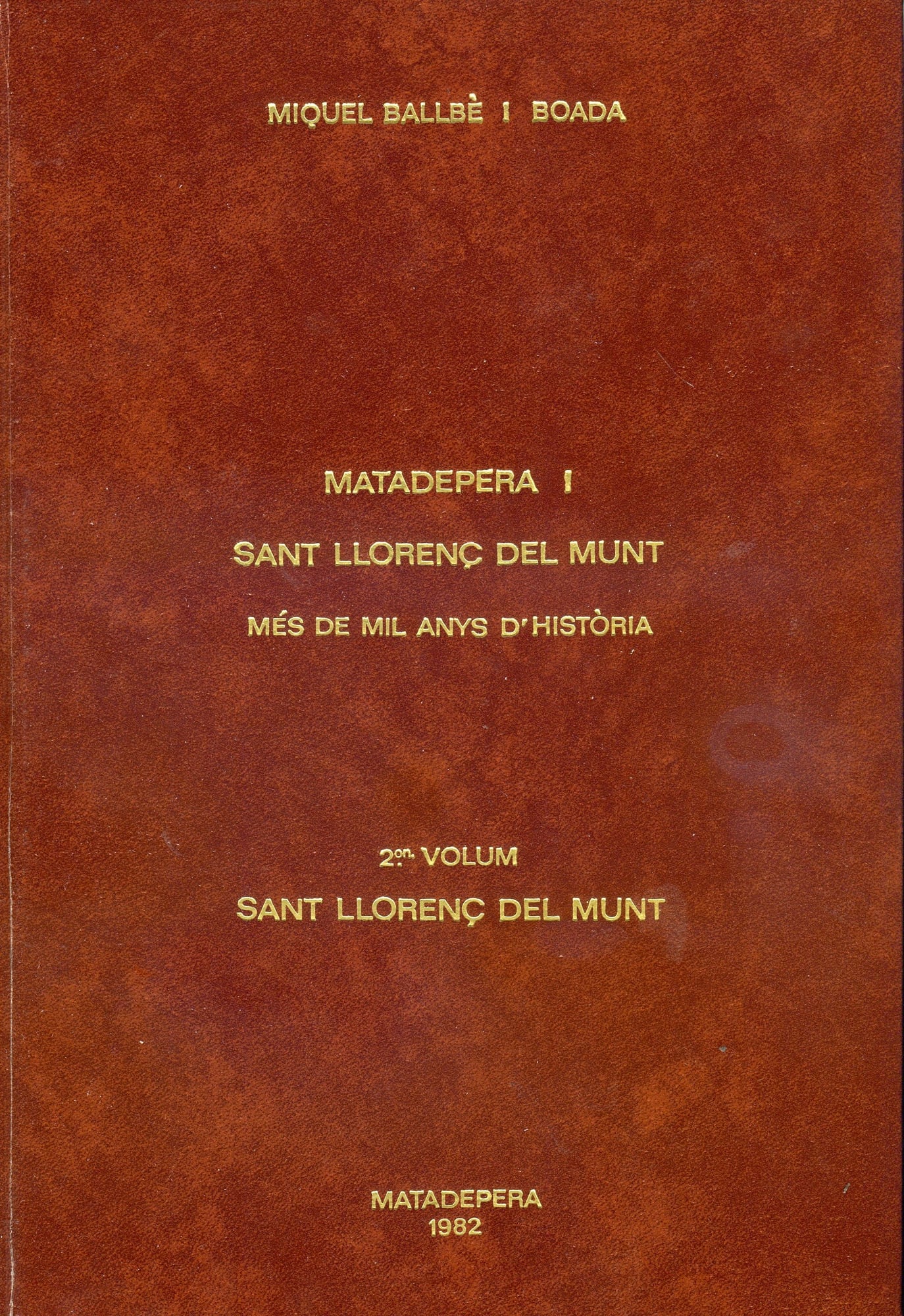 Matadepera i Sant Llorenç del Munt : Més de mil anys d'història : 2on. Volum Sant Llorenç del Munt - Miniatura 2