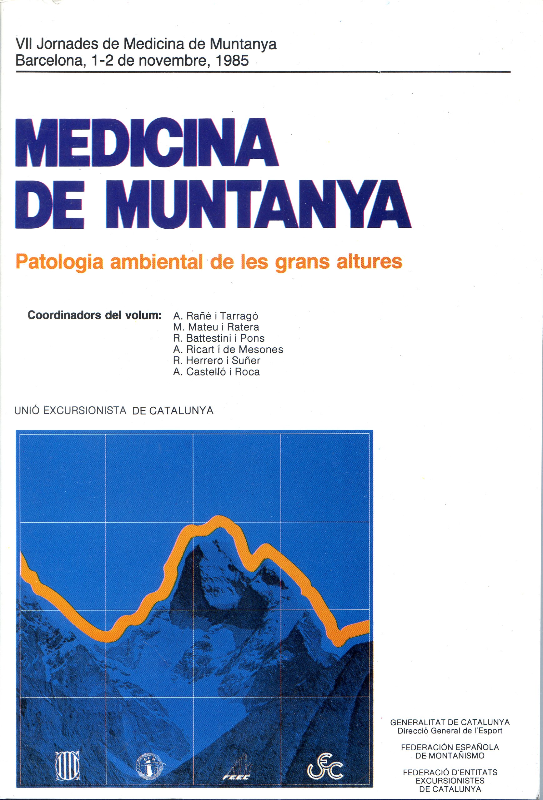Medicina de muntaya : Patologia ambiental de les grans altures : VII Jornades de Medicina de Muntanya Barcelona, 1-2 de novembre, 1985 - Portada