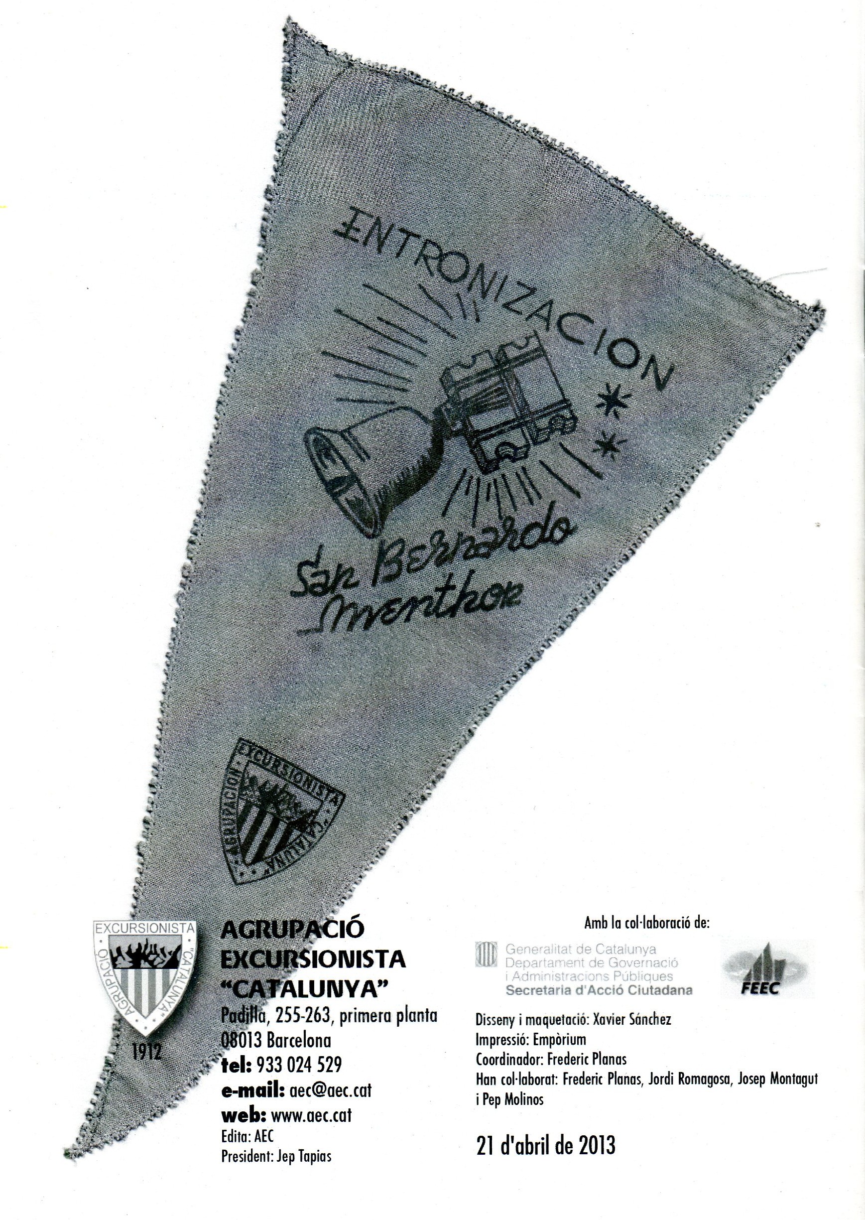 Memorial Socis de l'A.E.C. A Valldeneu : 21 d'abril de 2013 : Amb motiu del 100tenari de l'AEC. : Recordant l'entronització de Sant Bernat de Menthon el 3 de setembre de 1950 a Sant Pere de Valldeneu - Miniatura 3