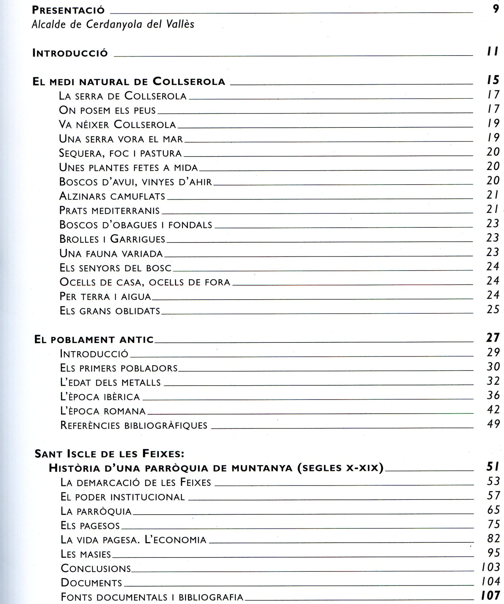 Mil·lenari de Sant Iscle i Santa Victòria de les Feixes : Vol. I Història i Medi Natural - Miniatura 3
