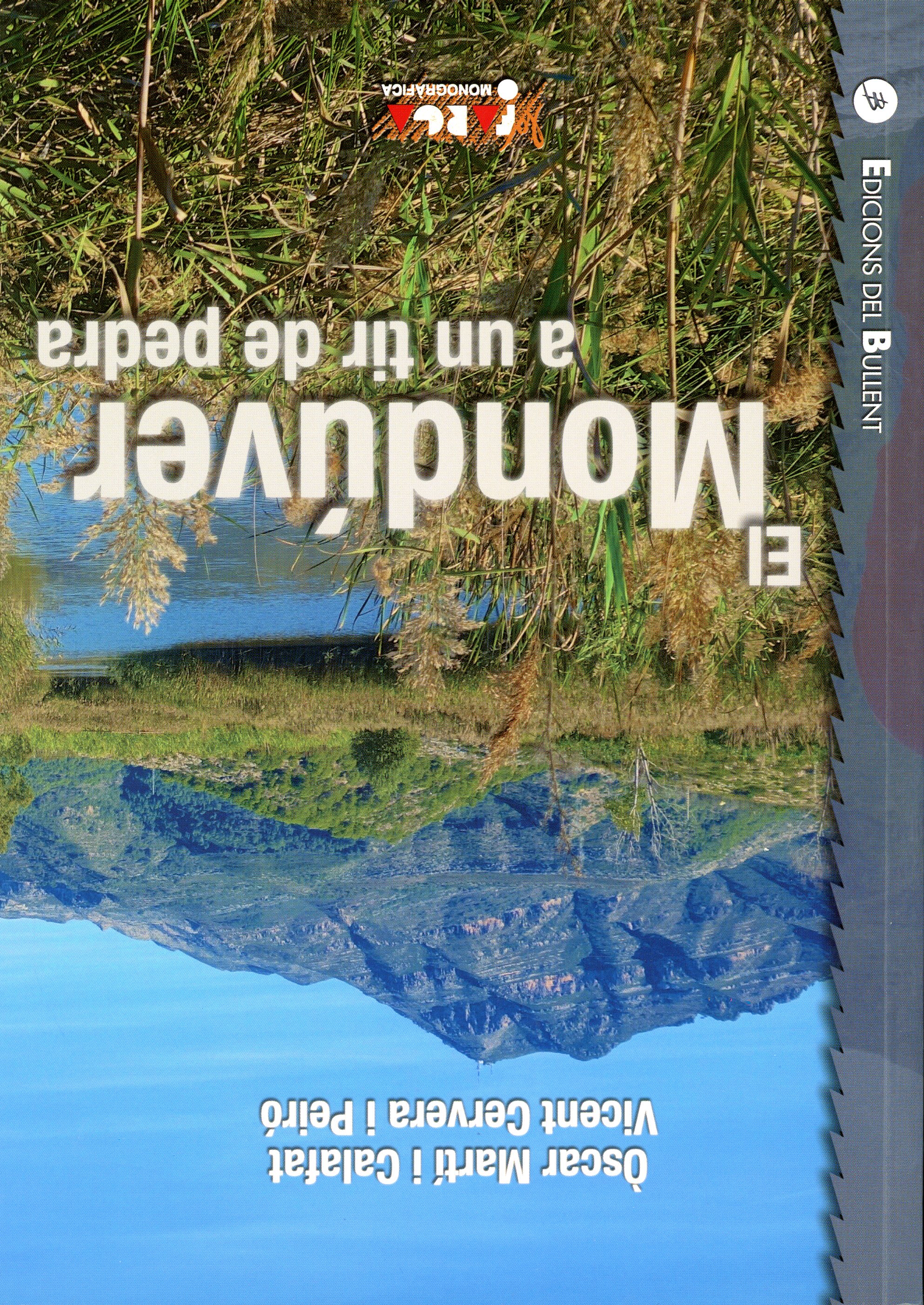 Mondúver a un tir de pedra, El - Portada