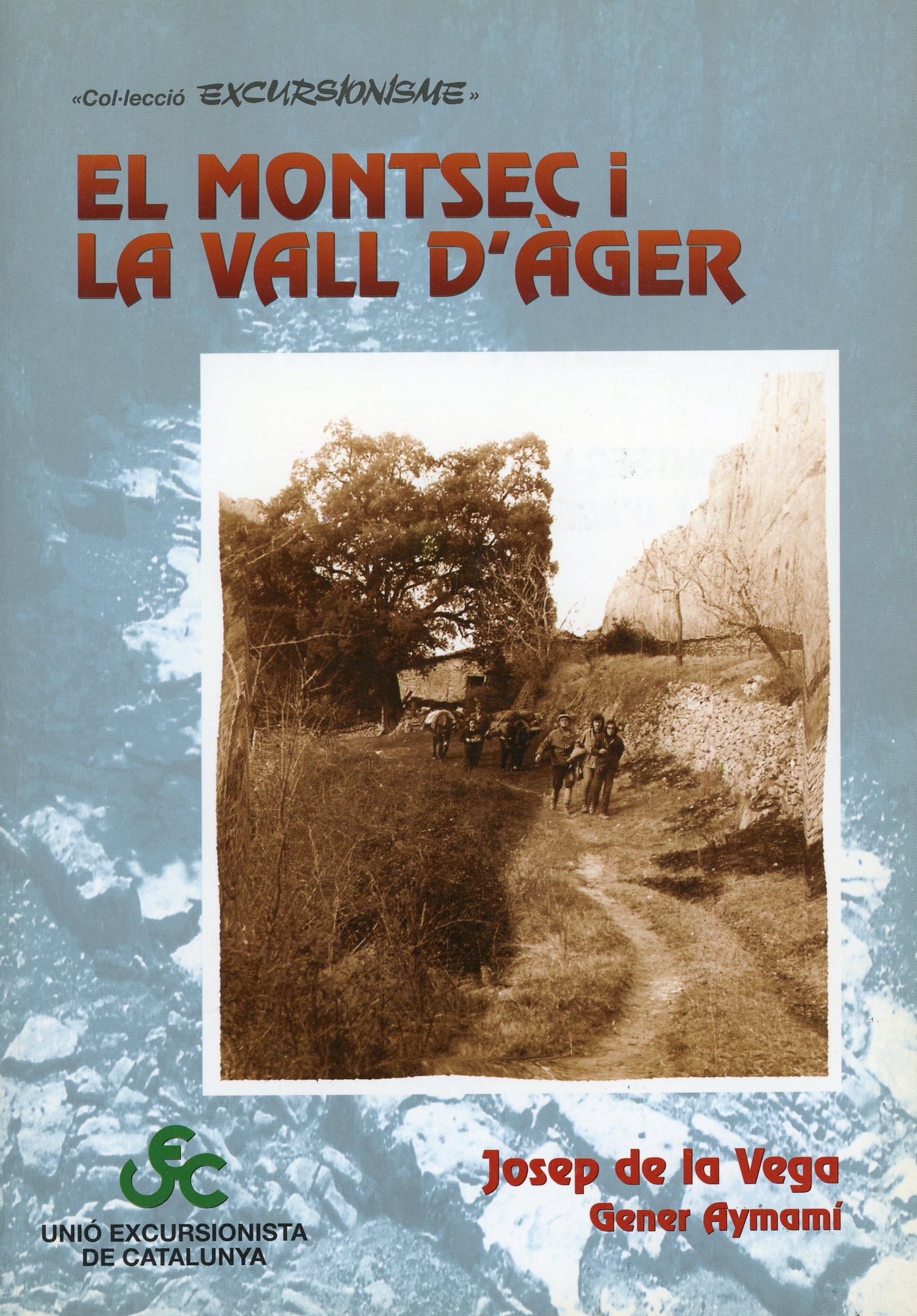 Montsec i La Vall d'Àger, El - Portada