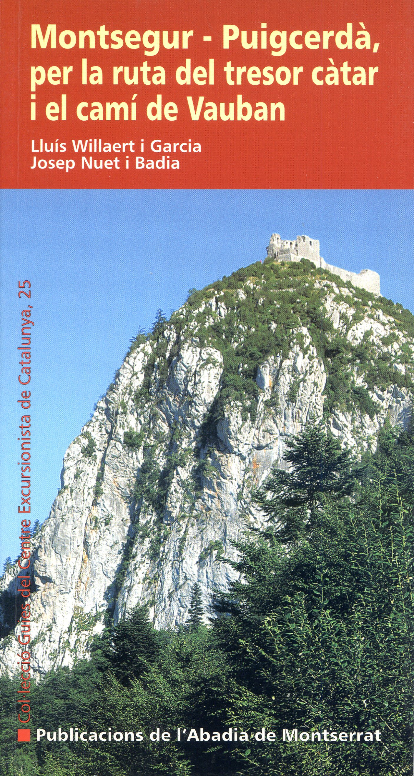 Montsegur - Puigcerdà, per la ruta del tresor càtar el camí de Vauban - Portada