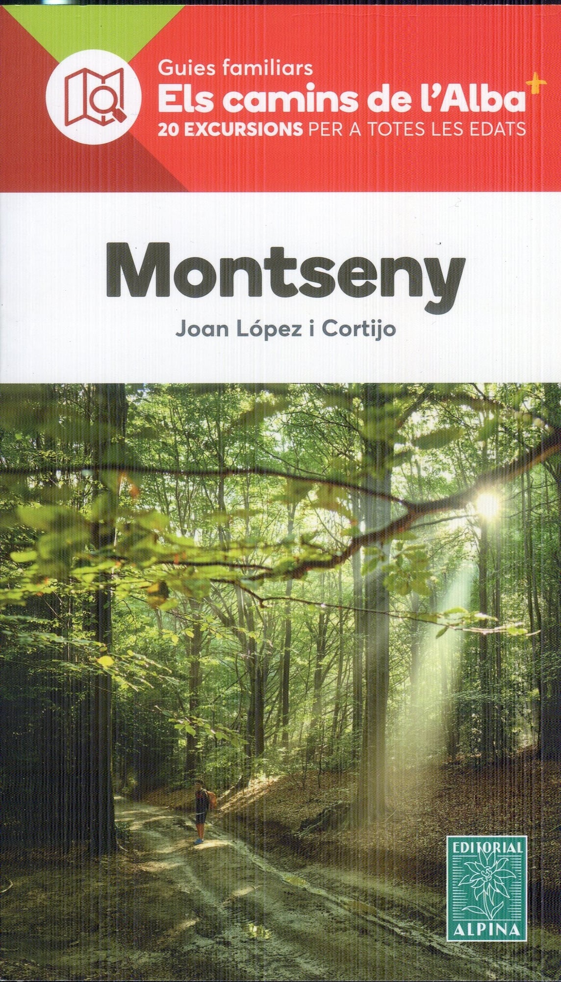 Montseny : Guies familiars : Els camins de l'Alba : 20 Excursions per a totes les edats - Portada