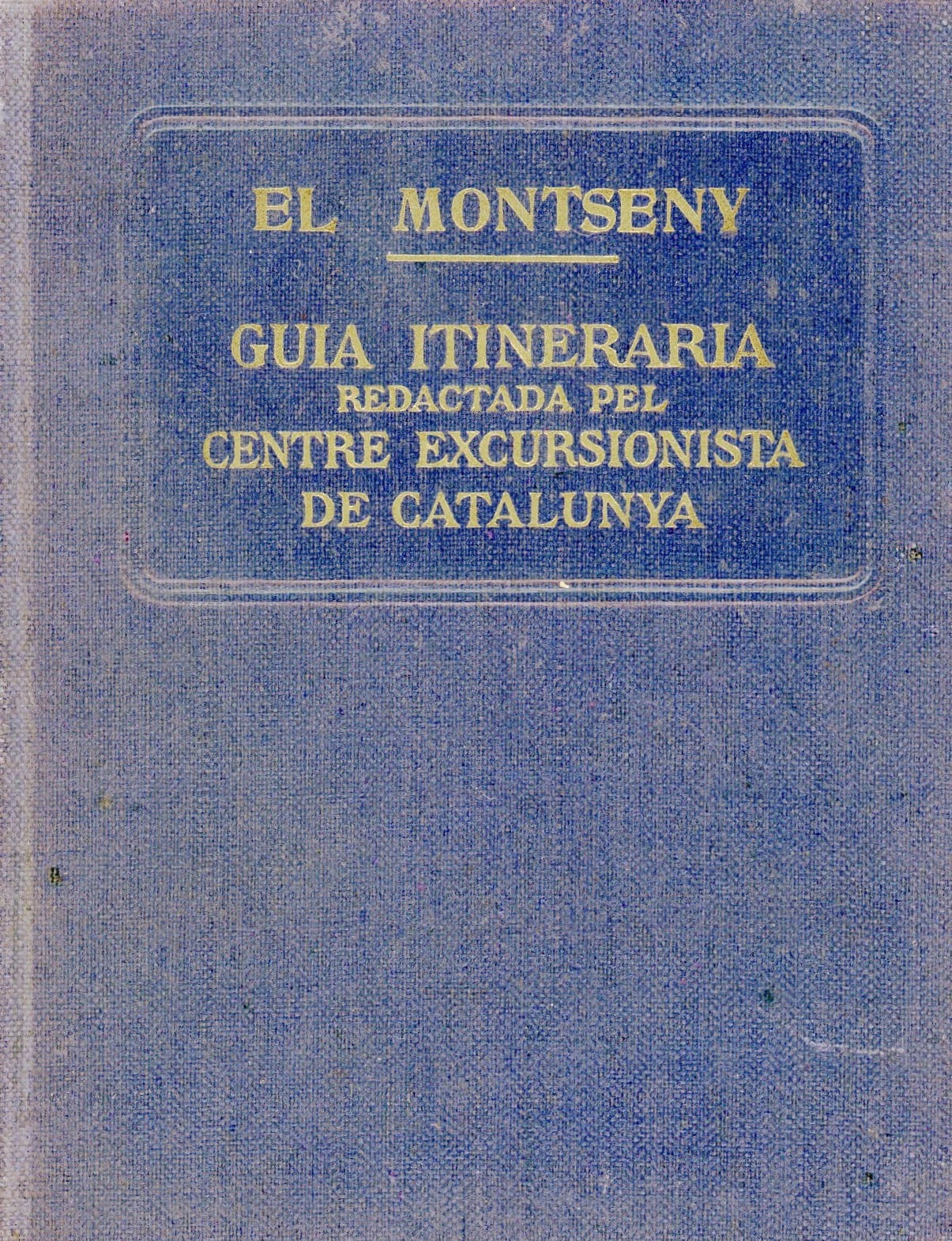 Montseny, El : Guia Itinerària - Portada