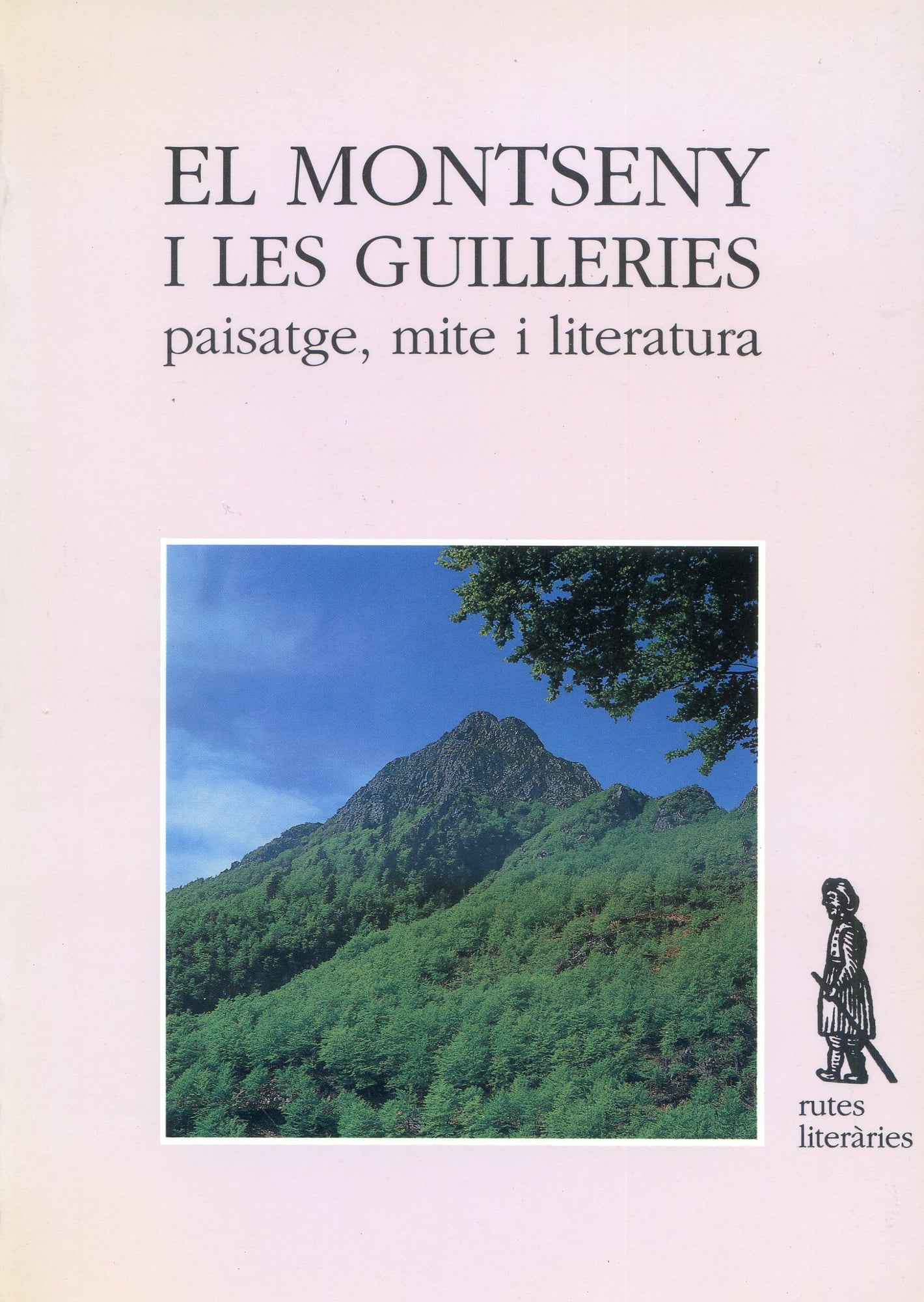 Montseny i Les Guilleries, El : paisatge, mite i literatura - Portada