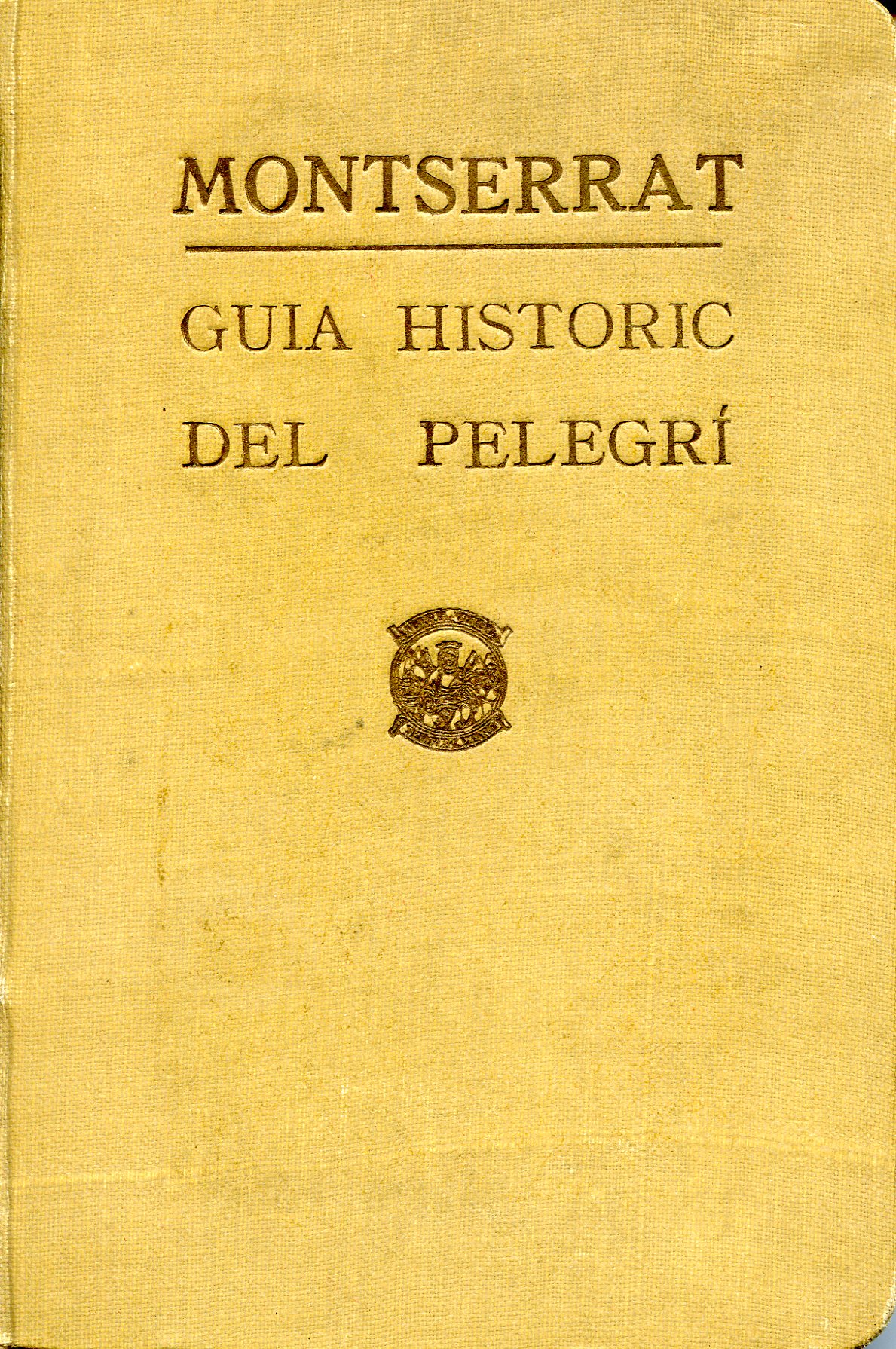 Guia històric del pelegrí a Montserrat - Portada