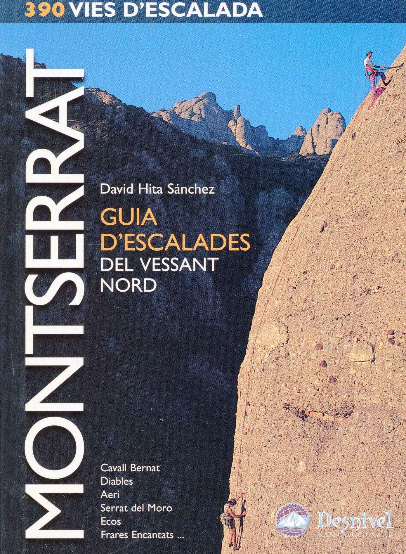 Montserrat : Guia d'escalades del vessant nord : 390 vies d'escalada - Portada