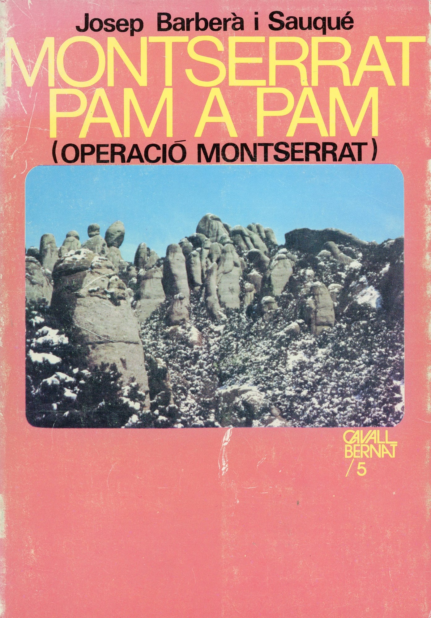 Montserrat pam a pam : Operació Montserrat - Portada