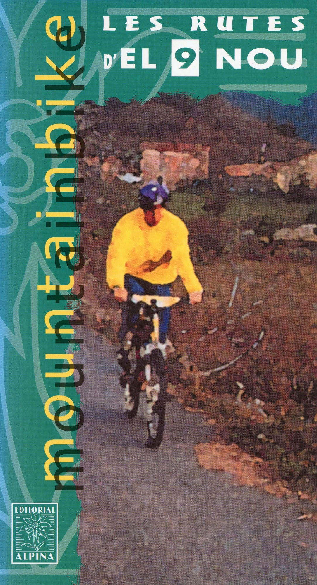 Mountainbike : Les Rutes d'El 9 Nou  :  Rutes: 1,2,3,4,8,9,11,12 - Portada