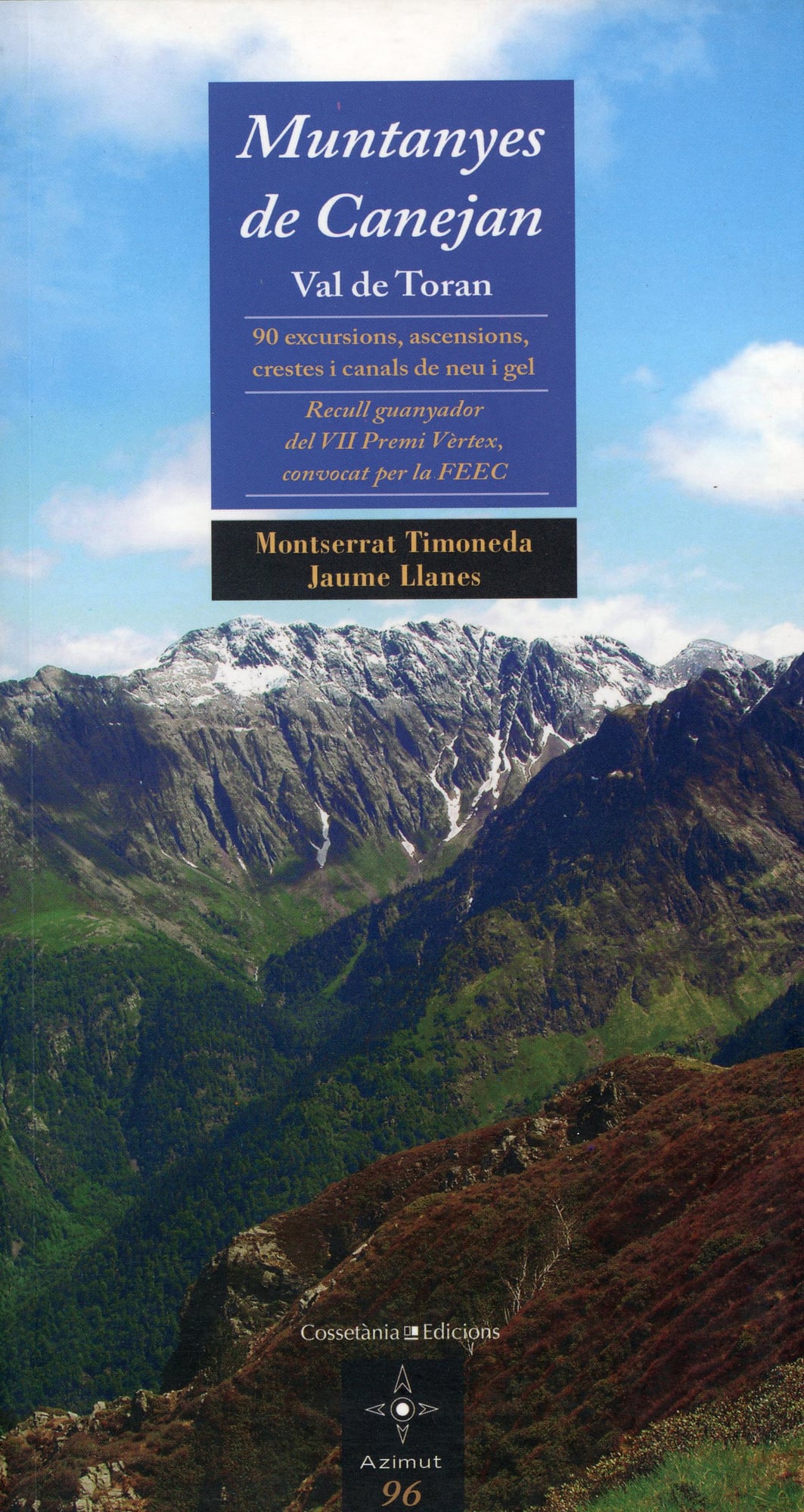 Muntanyes de Canejan, Val de Toran : 90 excursions, ascensions, crestes i canals de neu i gel - Portada