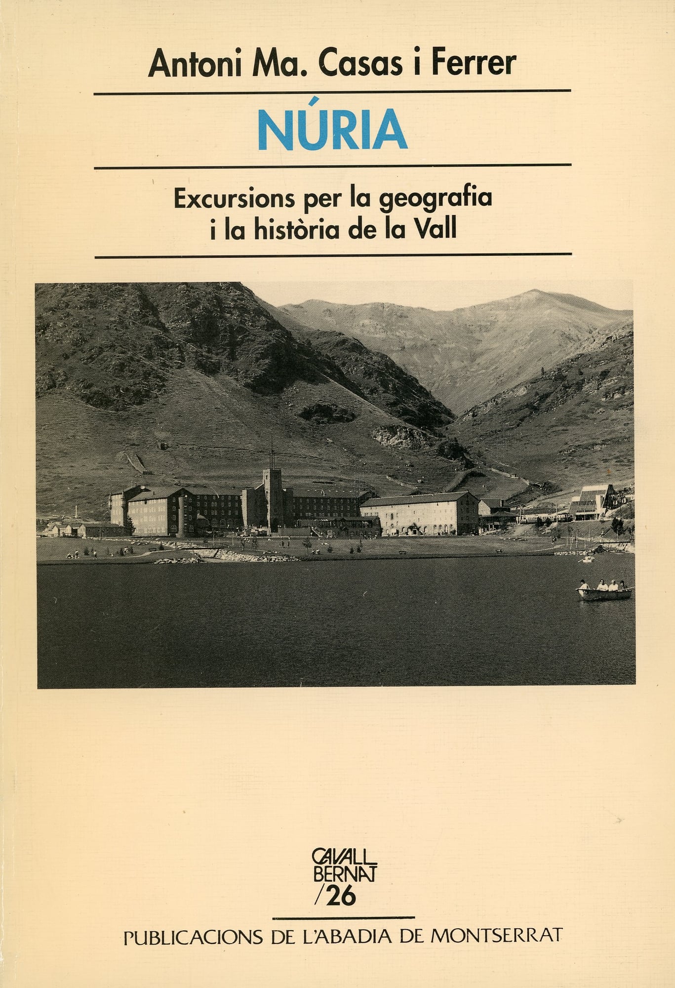 Núria : Excursions per la geografia i la història de la Vall - Portada