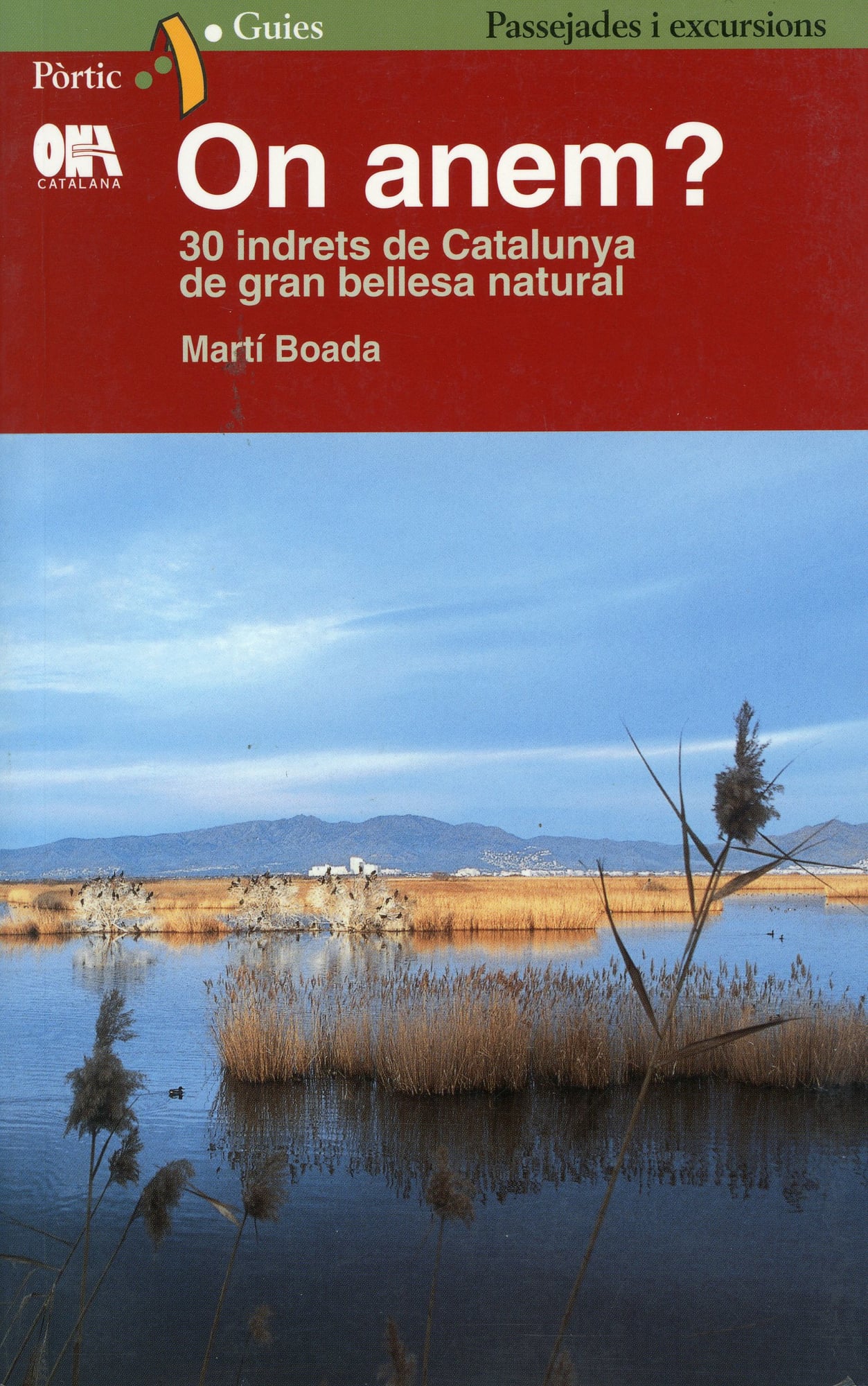 On anem? : 30 indrests de Catalunya de gran bellesa natural - Portada