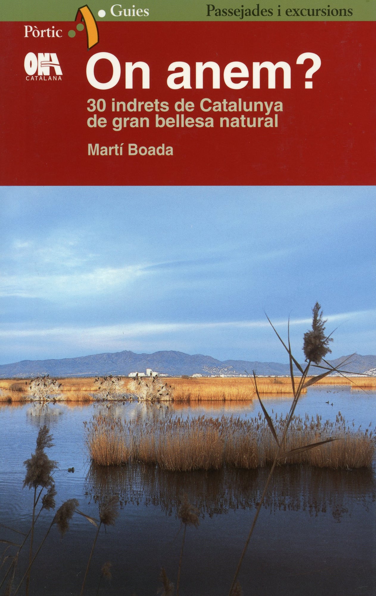 On anem? : 30 indrets de Catalunya de gran bellesa natural - Portada