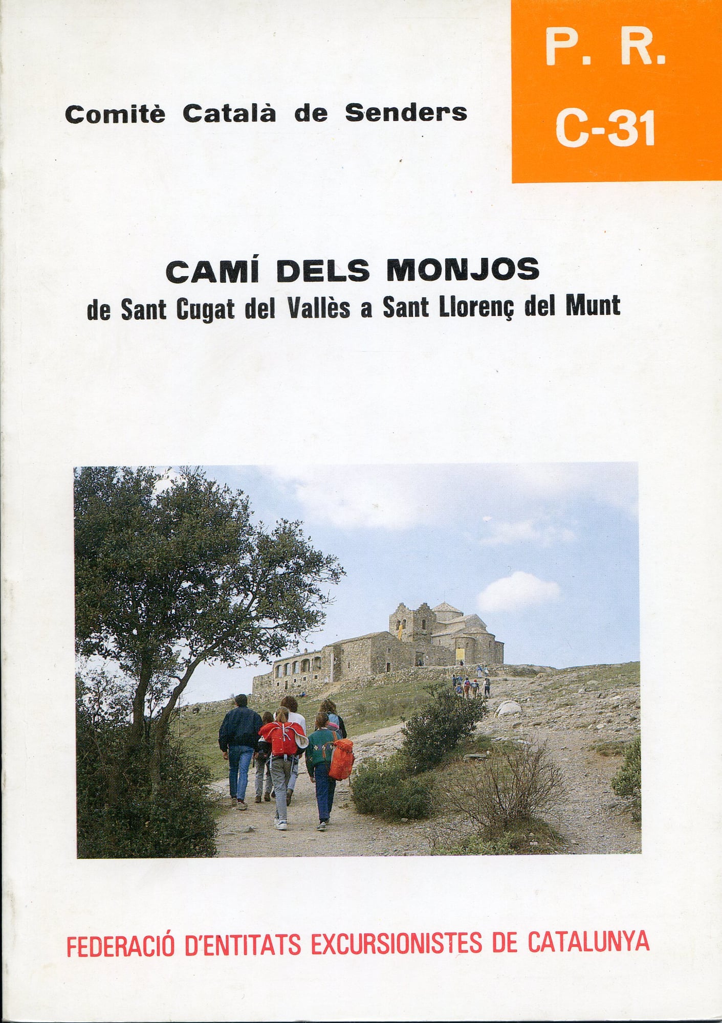 P.R. C-31 : Camí dels Monjos de Sant Cugat del Vallès a Sant llorenç del Munt : (25,300 kms.) - Portada