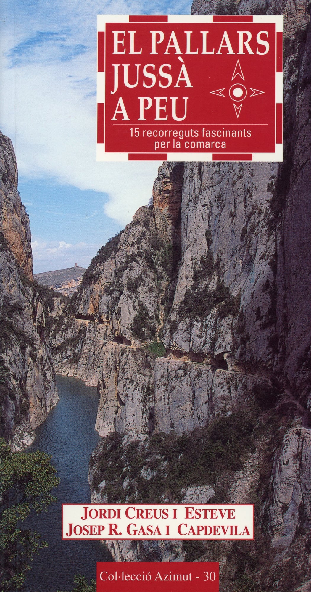 Pallars Jussà a peu : 15 recorreguts fascinants per la comarca - Portada