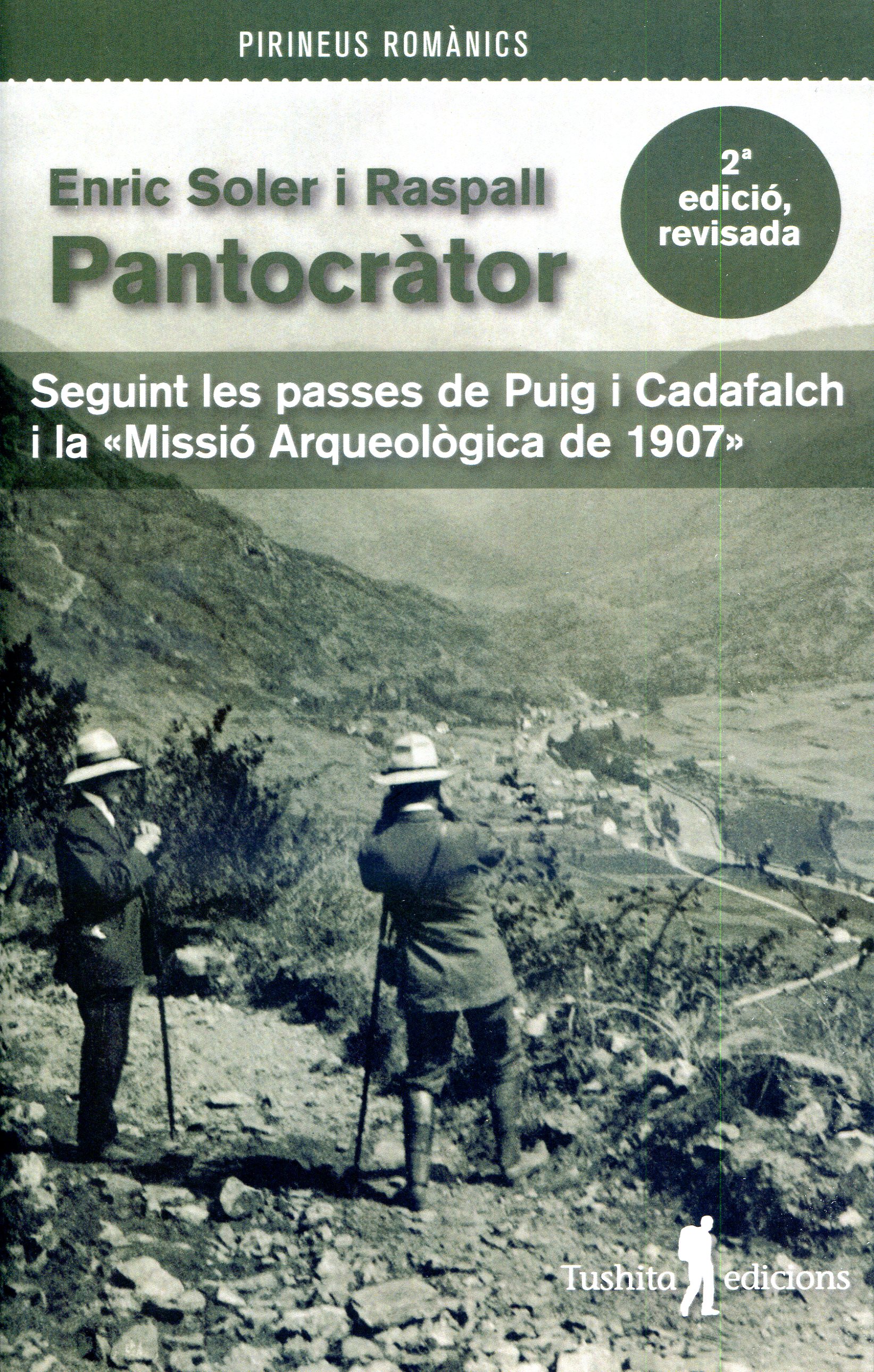 Pantocràtor : Seguint les passes de Puig i Cadafalch i la "Missió Arqueològica de 1907" - Portada