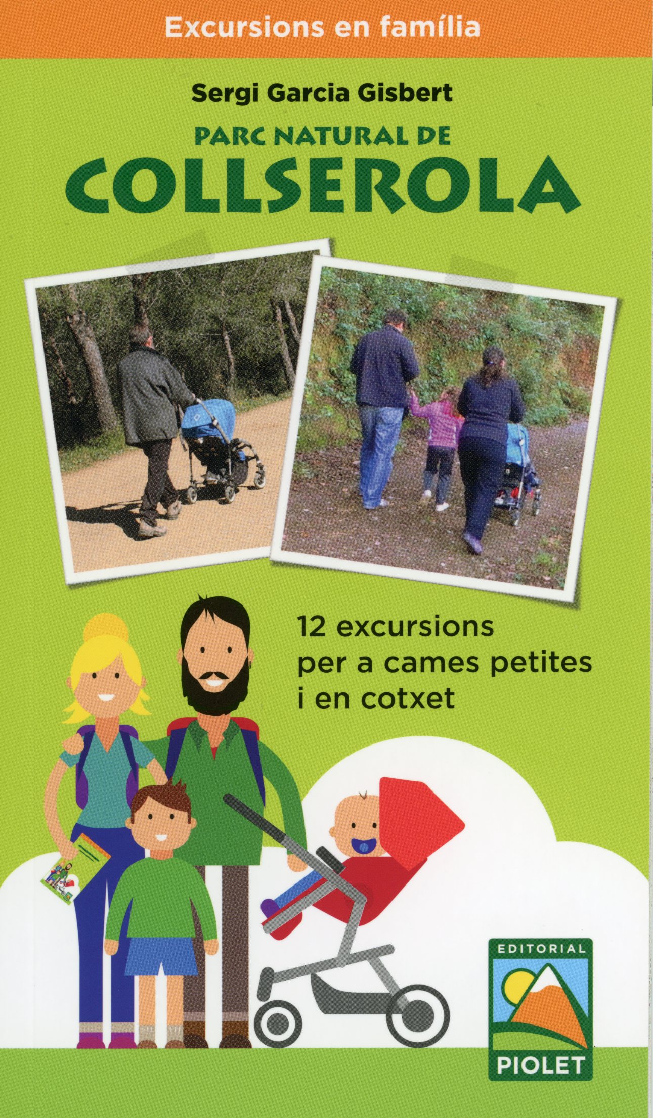 Parc Natural de Collserola : 12 excursions per a cames petites i en cotxet - Portada