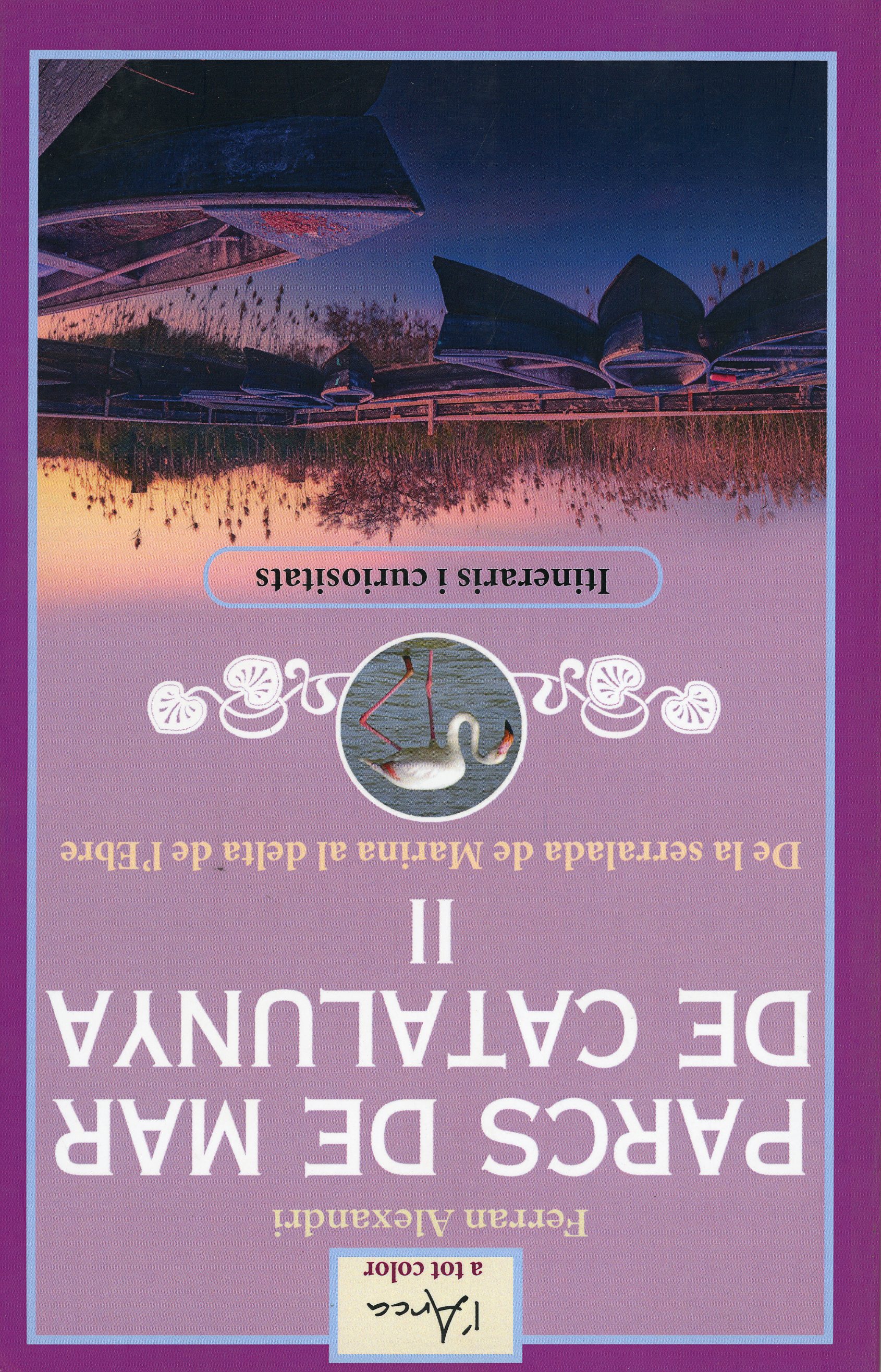 Parcs de mar de Catalunya II : De la serralada de Marina al delta de l'Ebre - Portada