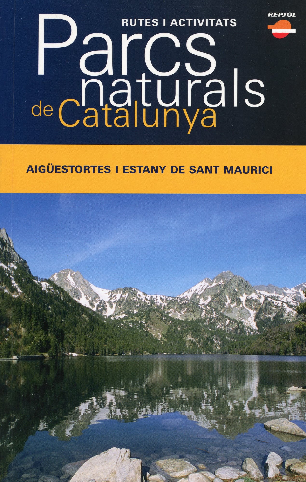 Parcs naturals de Catalunya : Aigüestortes i Estany de Sant Maurici - Portada