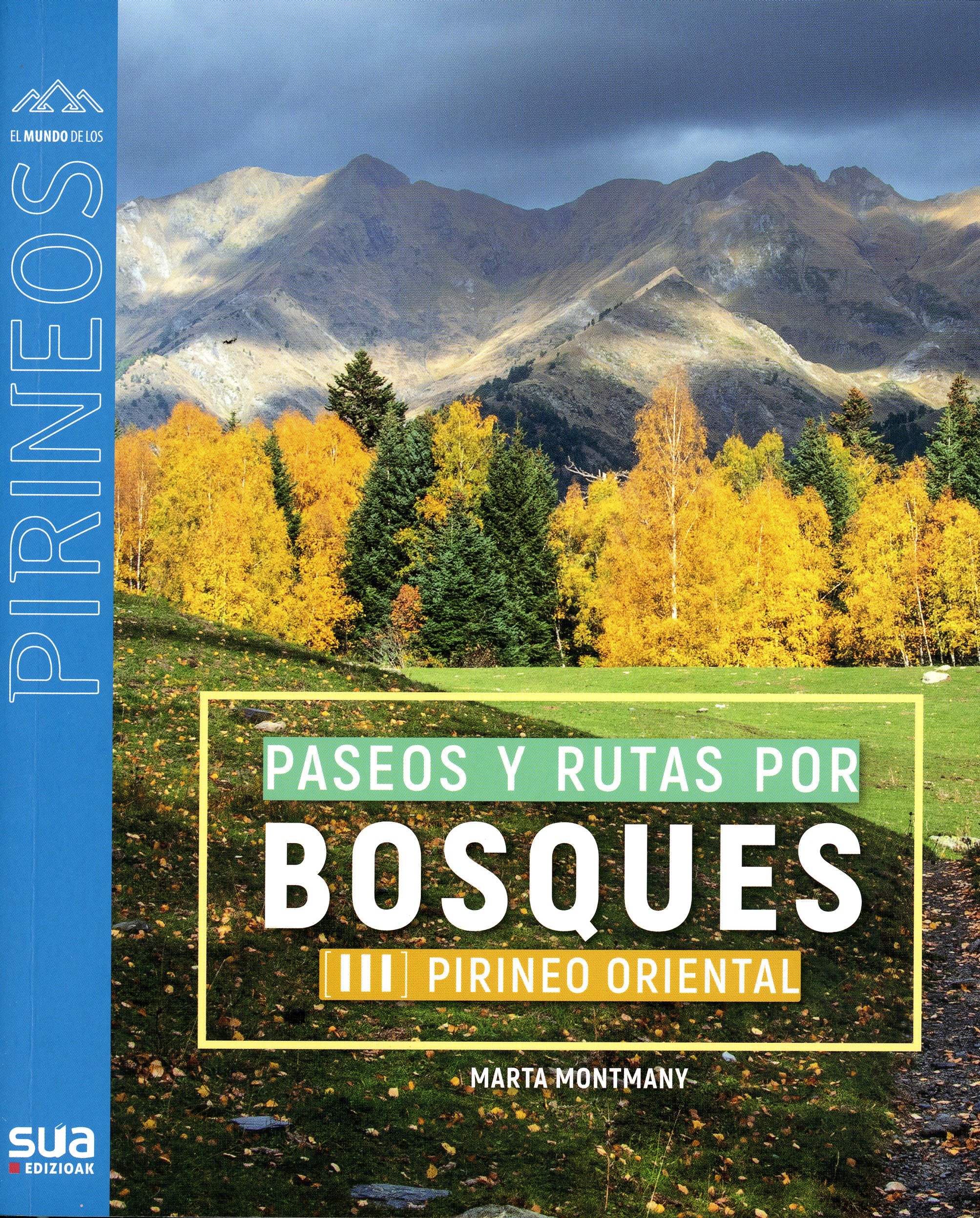 Paseos y rutas por bosques : [III] Pirineo oriental - Portada