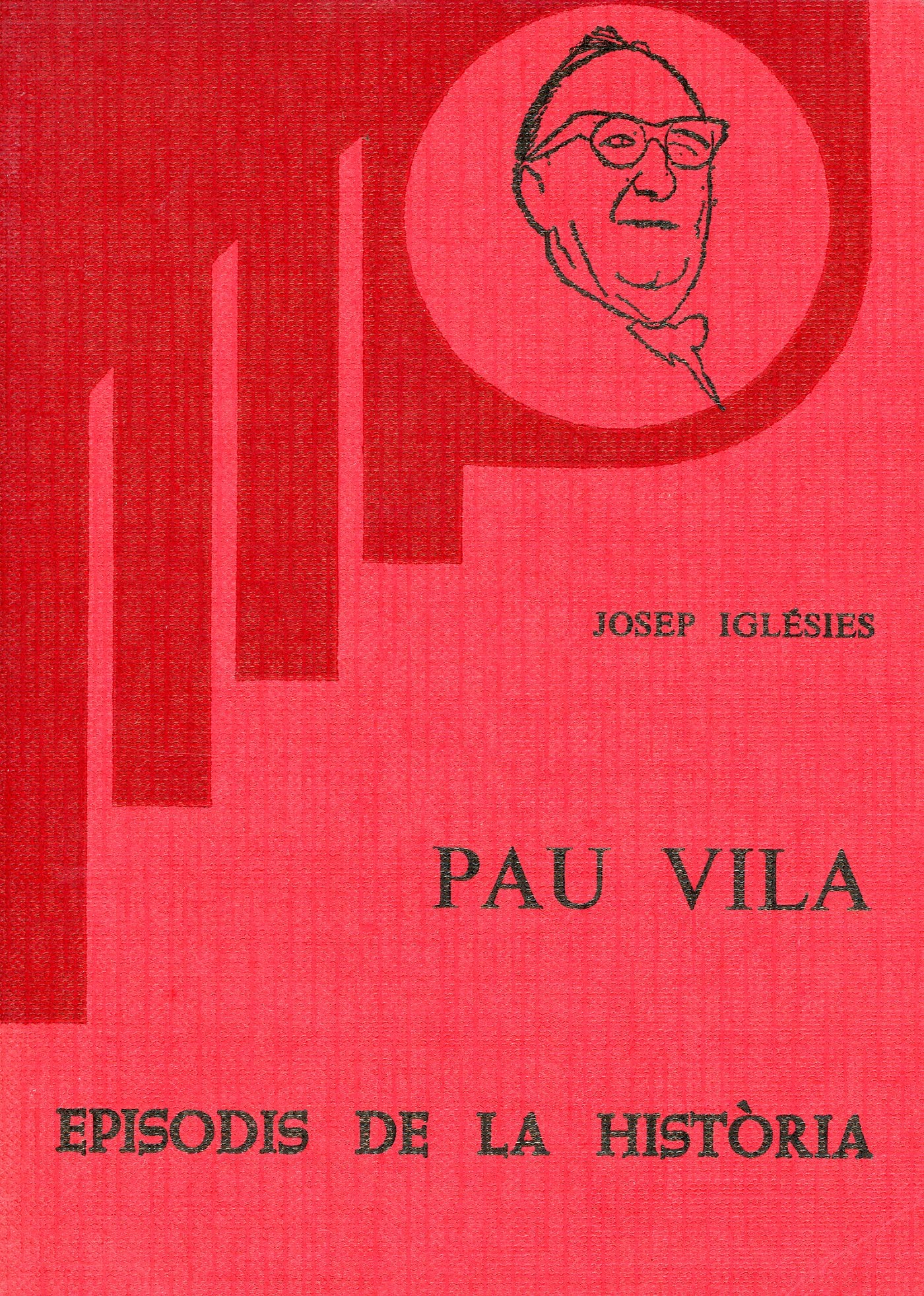 Pau Vila : Episodis de la història - Portada