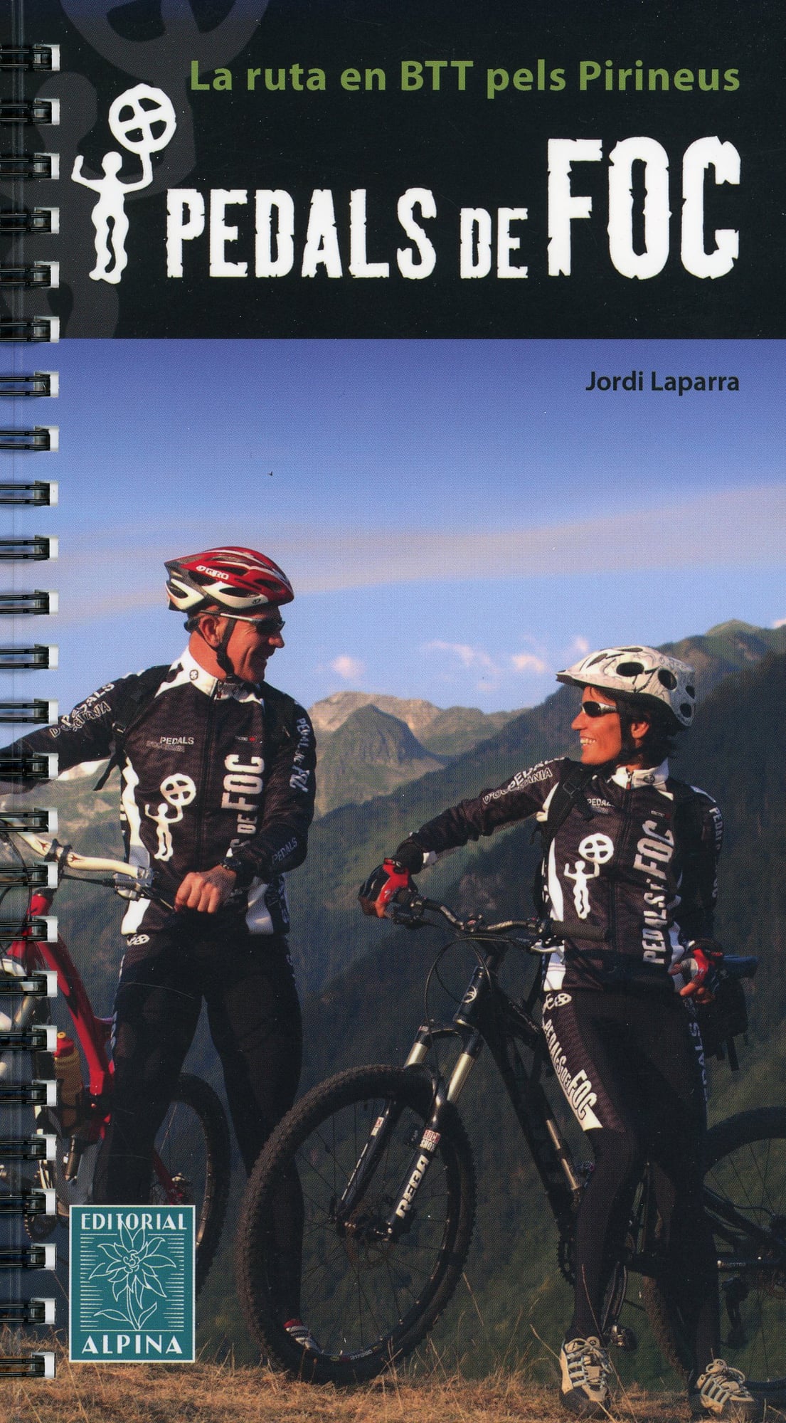 Pedals de Foc : La ruta en BTT pel Pirineus - Portada