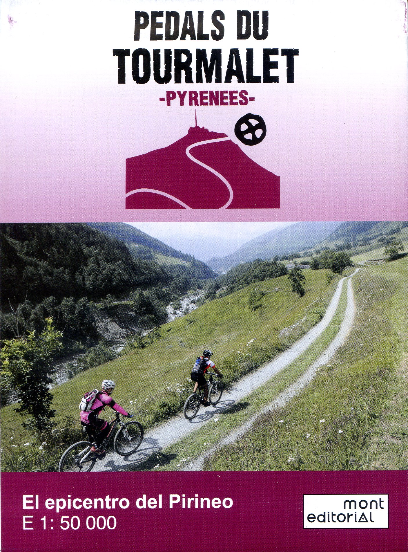 Pedals du Tourmalet -Pyrenees- : El epicentro del Pirineo - Portada