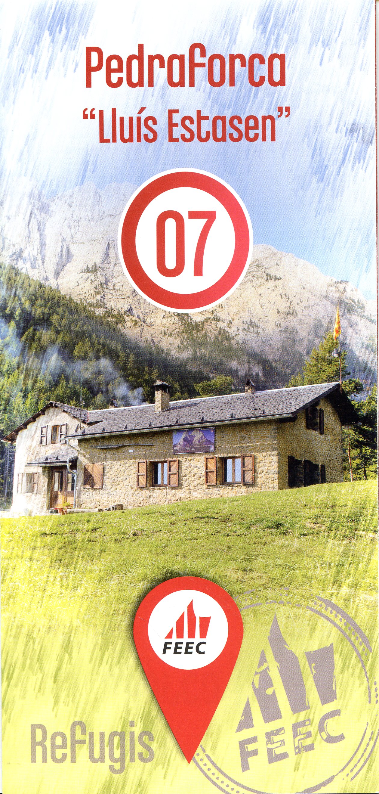Pedraforca "Lluís Estasen" 07 : Refugis FEEC - Portada