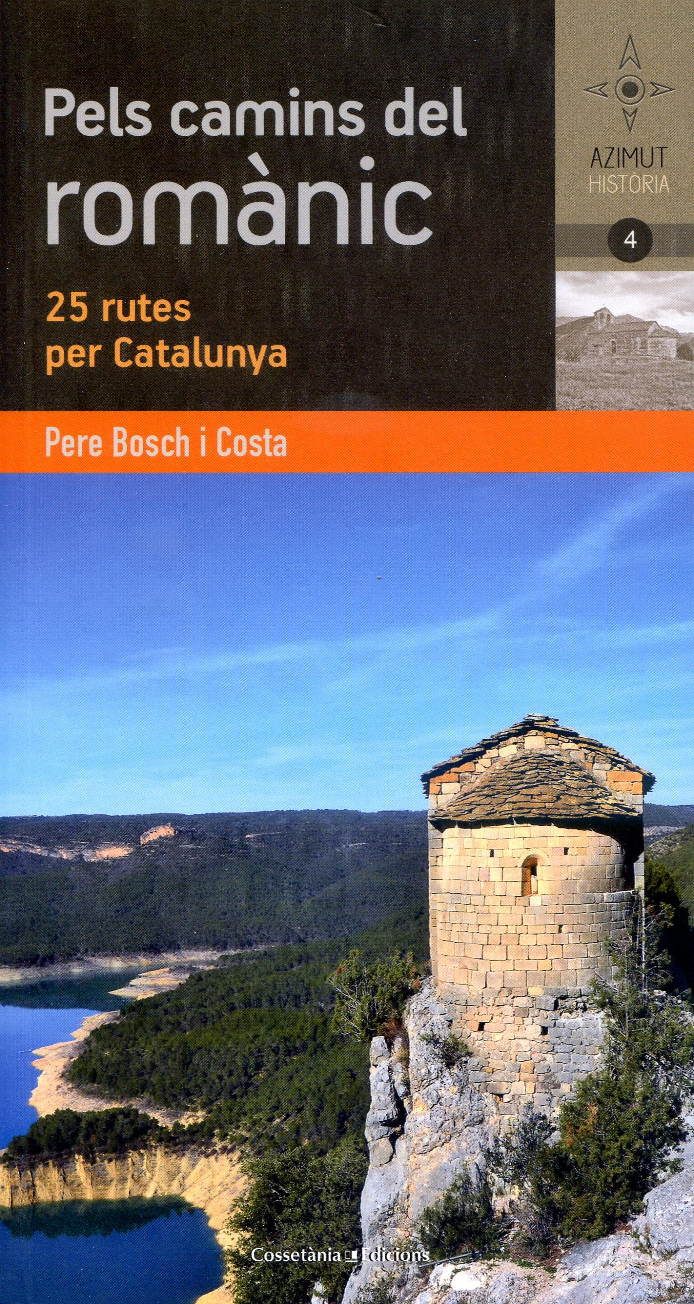Pels camins del romànic : 25 rutes per Catalunya - Portada