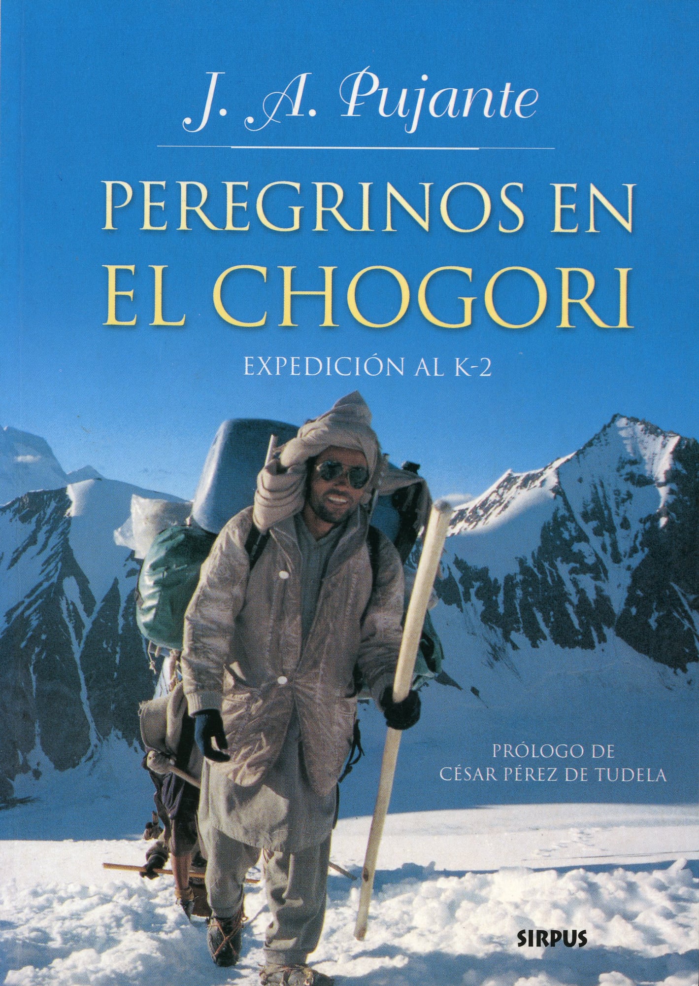 Peregrinos en el Chogori : Expedición al K-2 - Portada