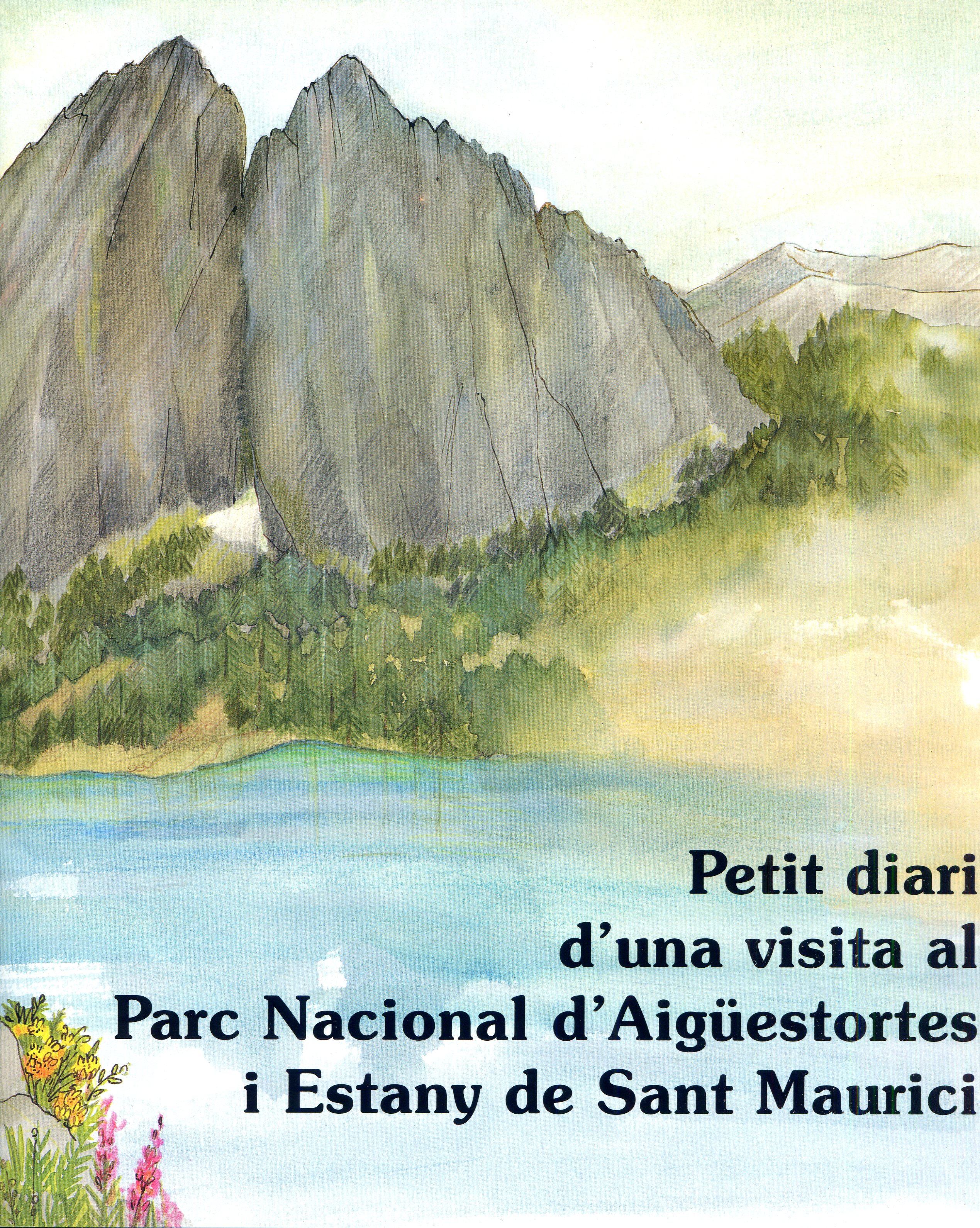 Petit diari d'una visita al Parc Nacional d'Aigüestortes i Estany de Sant Maurici - Portada