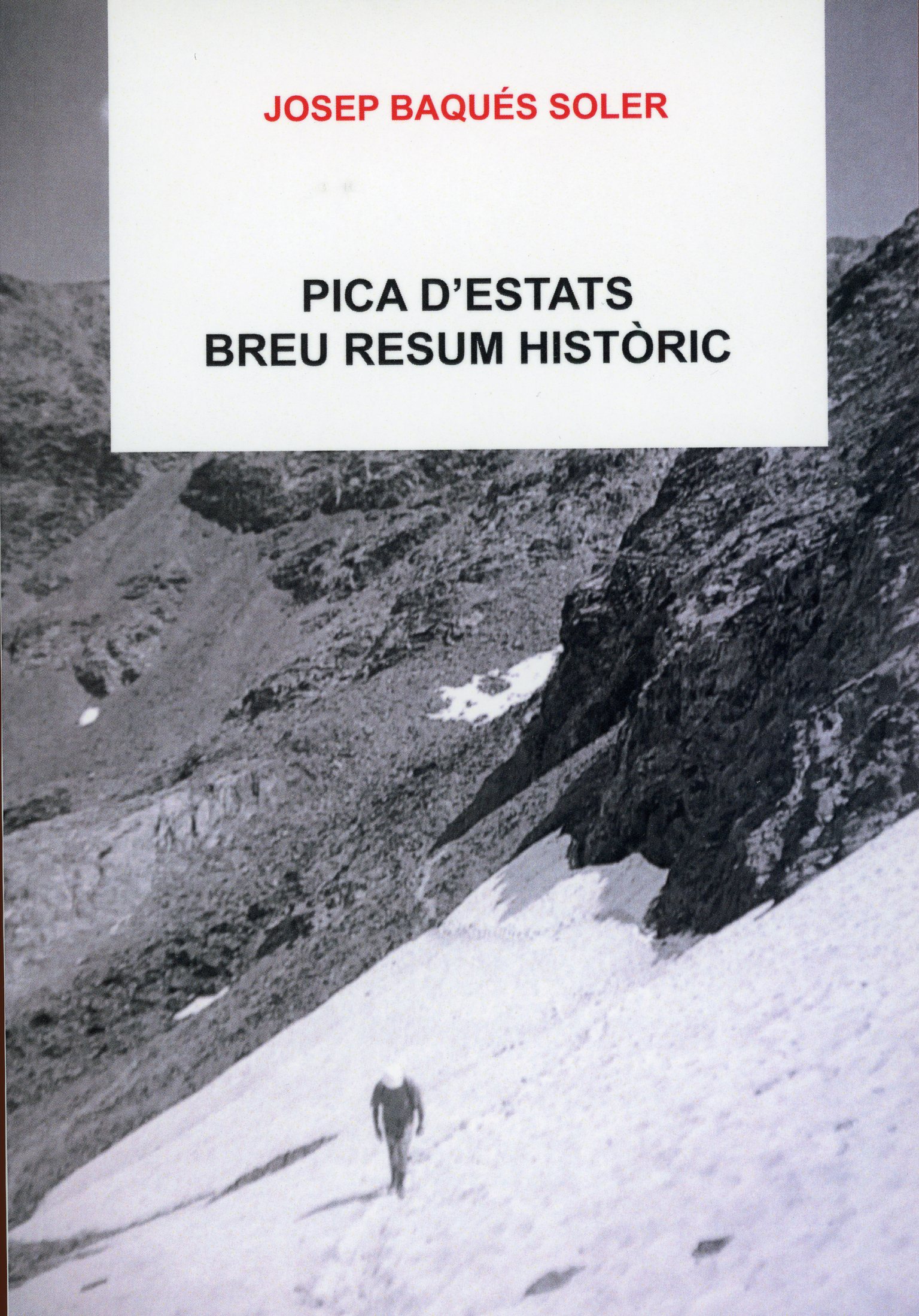 Pica d´Estats : Breu resum històric - Portada