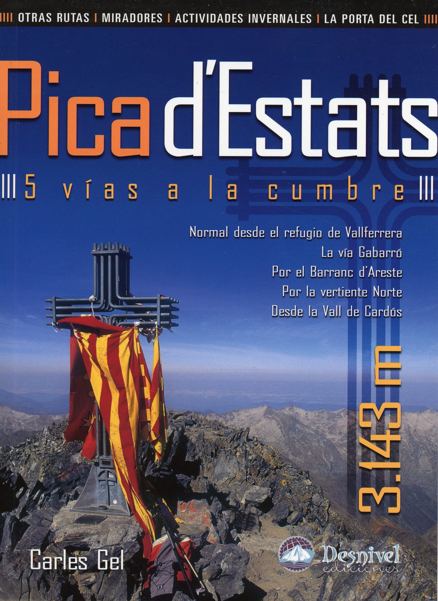 Pica d'Estats : 5 vías a la cumbre - Portada
