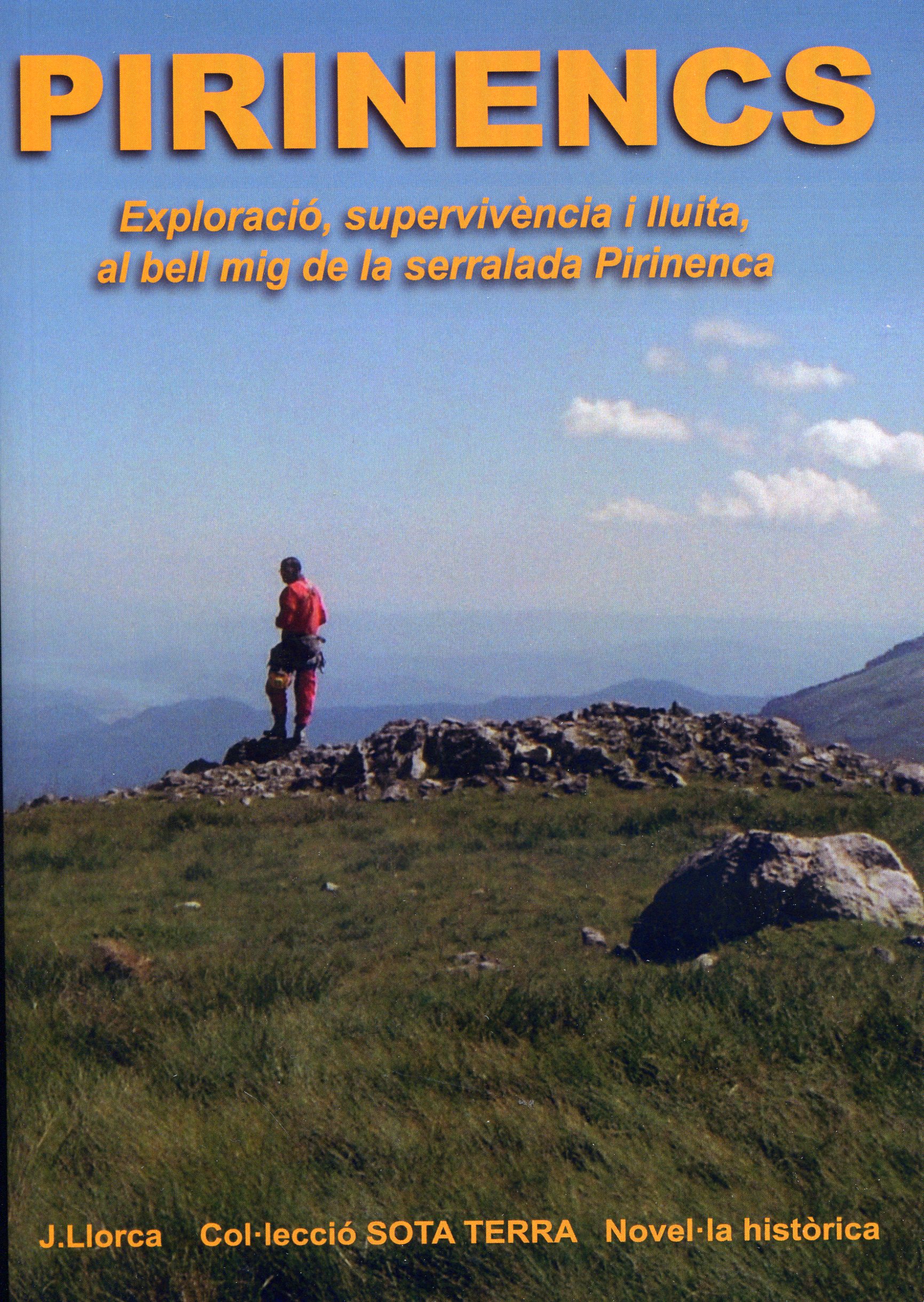 Pirinencs : Exploració, supervivència i lluita, al bell mig de la serralada Pirinenca - Portada