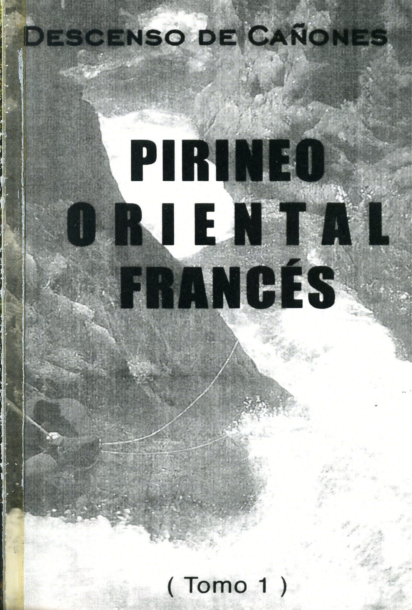Descenso de cañones : Pirineo oriental francés (Tomo I) - Miniatura 2