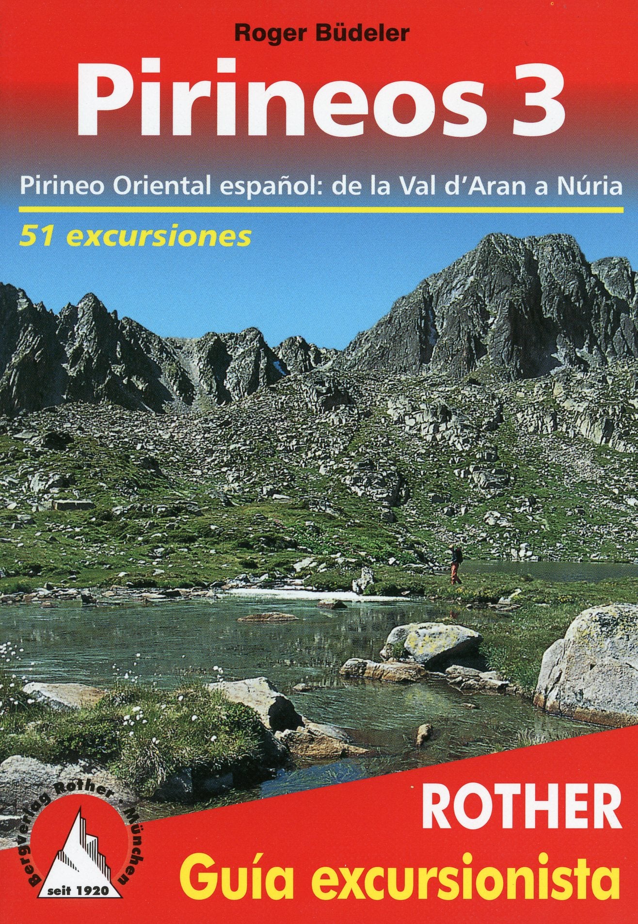 Pirineos 3 : Pirineo Oriental Español: De la Val d´Aran a Núria - Portada