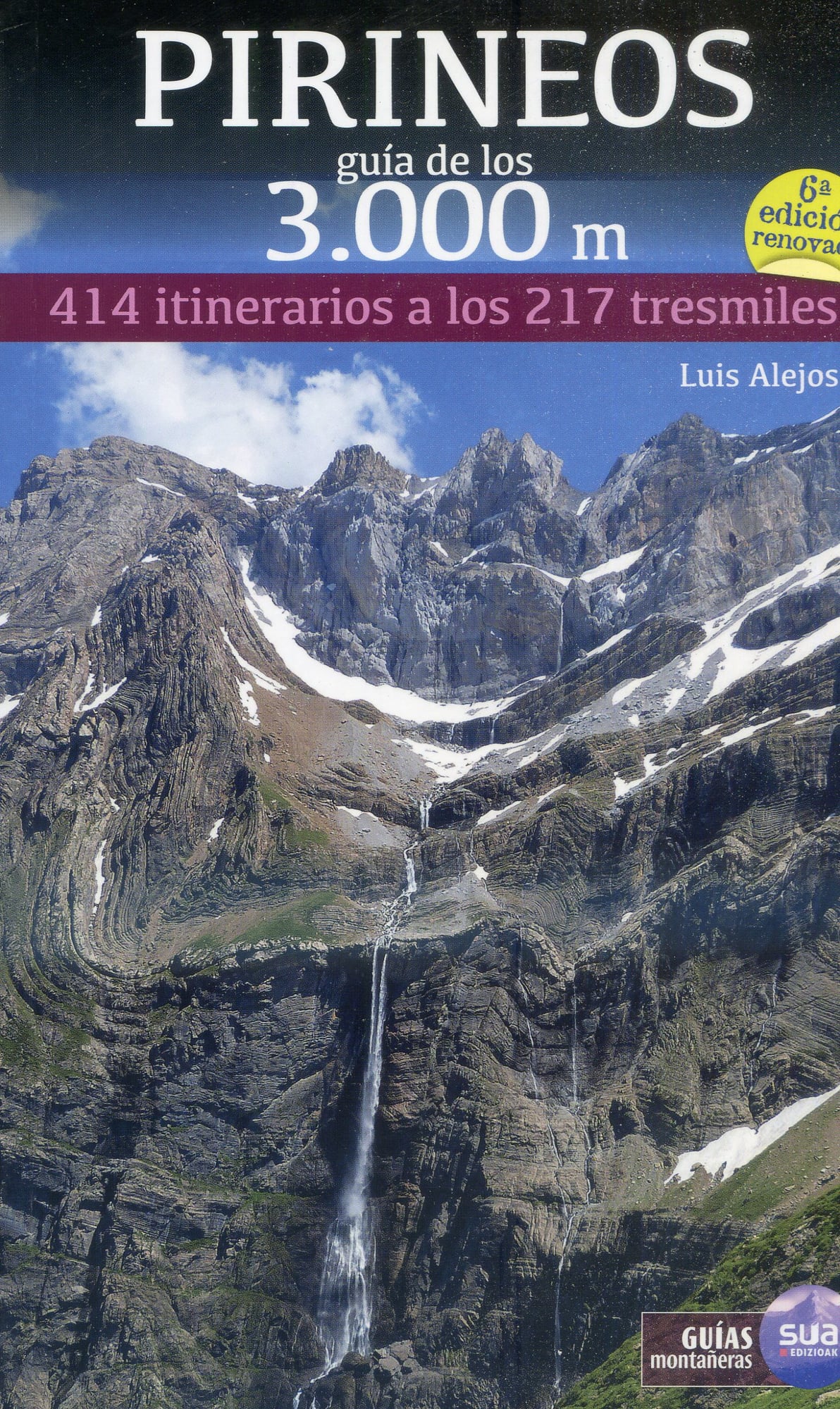 Pirineos guía de los 3.000 m : 414 itinerarios a los 217 tresmiles - Portada