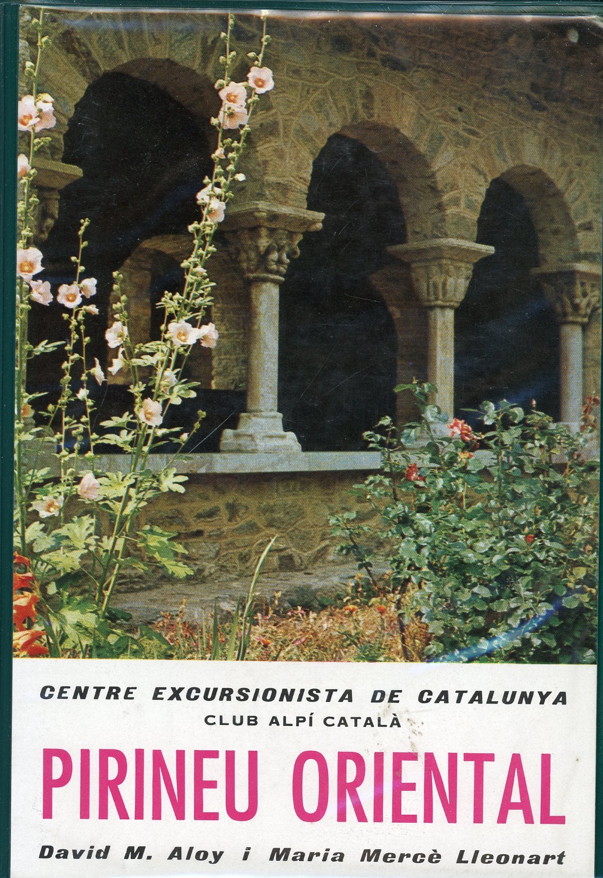 Pirineu Oriental (Del Coll de la Perxa al Mediterrani) Carançà-Madres-Corberes-Canigó-Costabona-Les Alberes [Vol. 2] - Portada