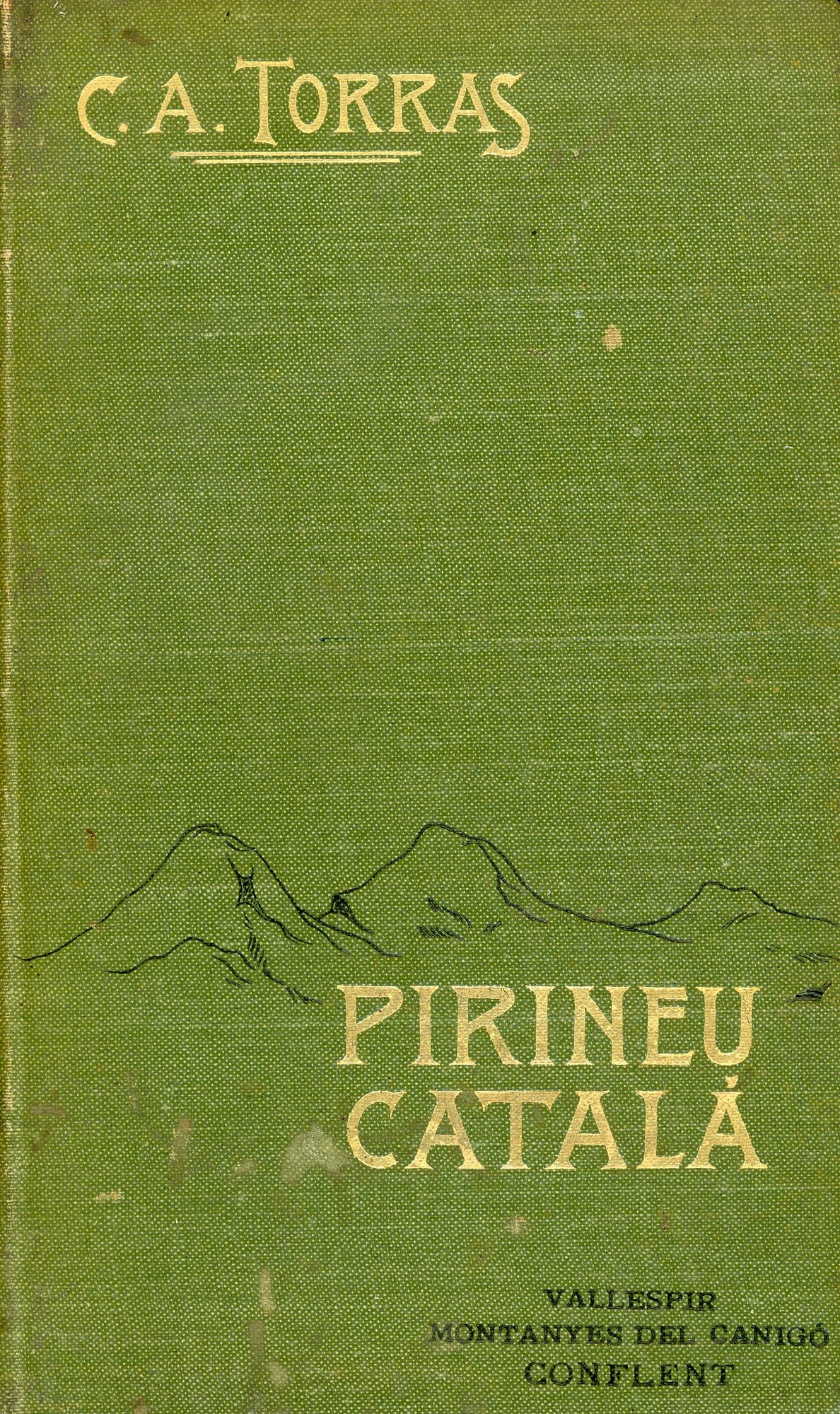 Pirineu Català : Guia Itinerari del excursionista : Vallespir. Montanyes del Canigó. Conflent. - Portada
